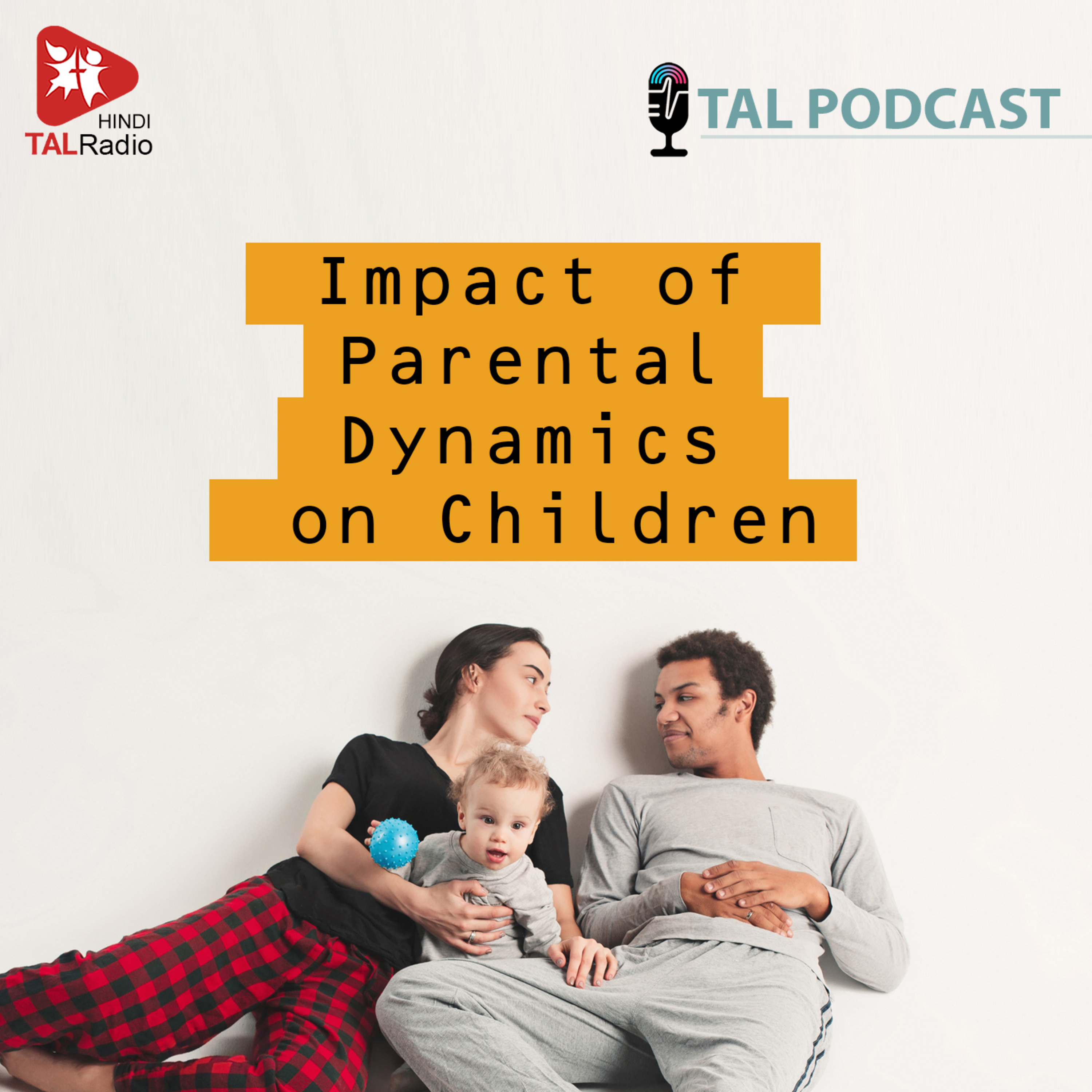 Impact of Parental Dynamics on Children episode artwork