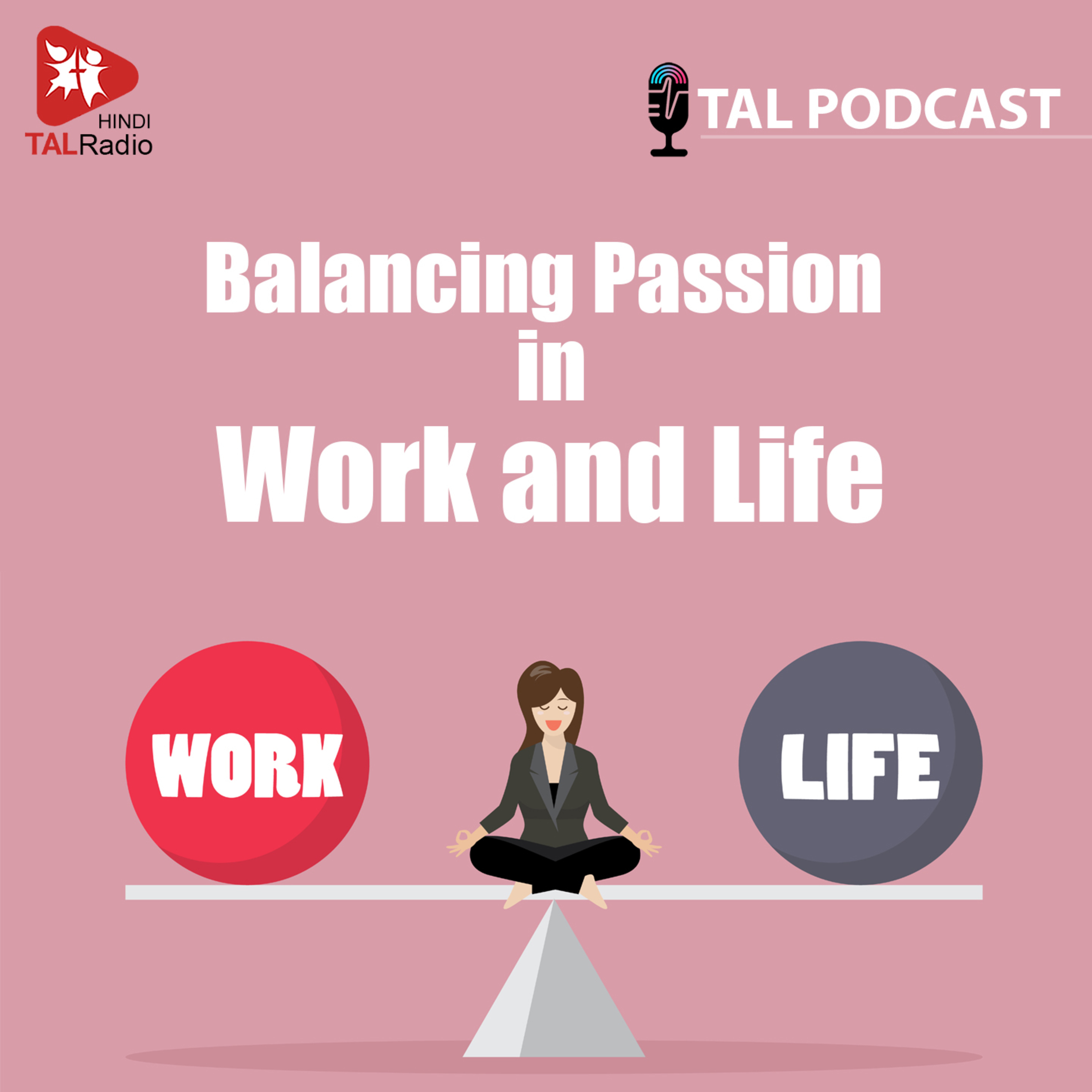 Balancing Passion in Work and Life episode artwork