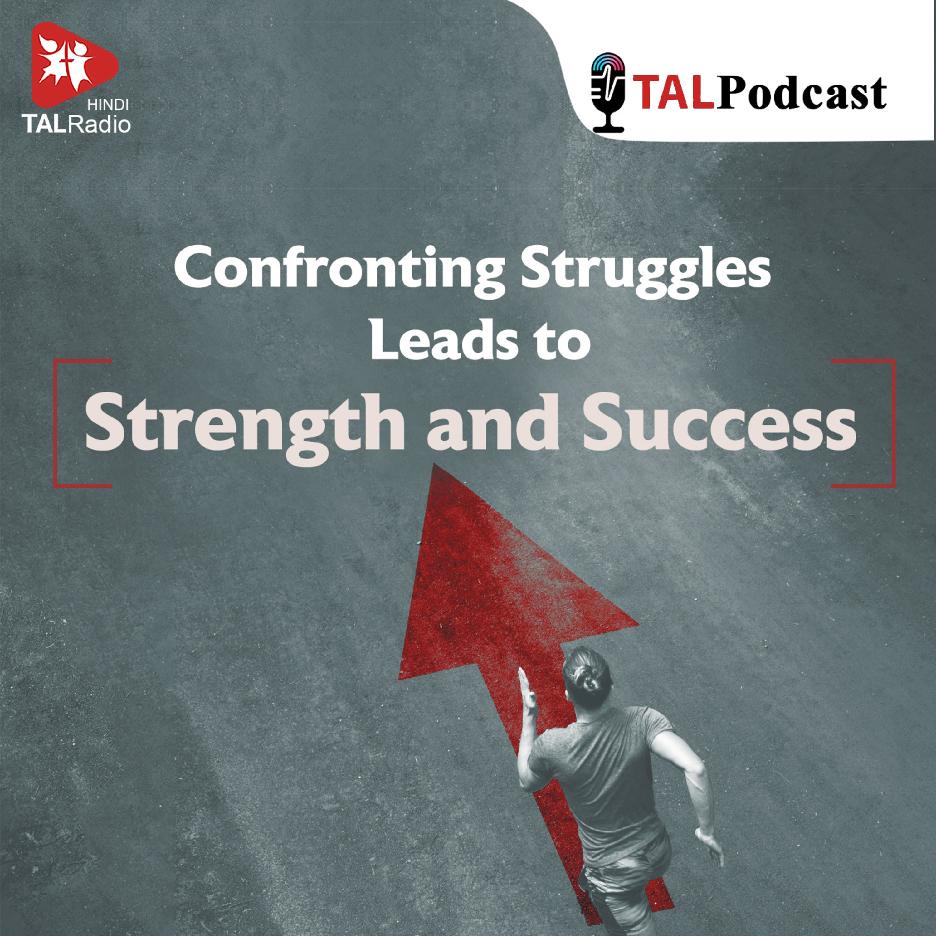 Confronting Struggles leads to Strength and Success episode artwork
