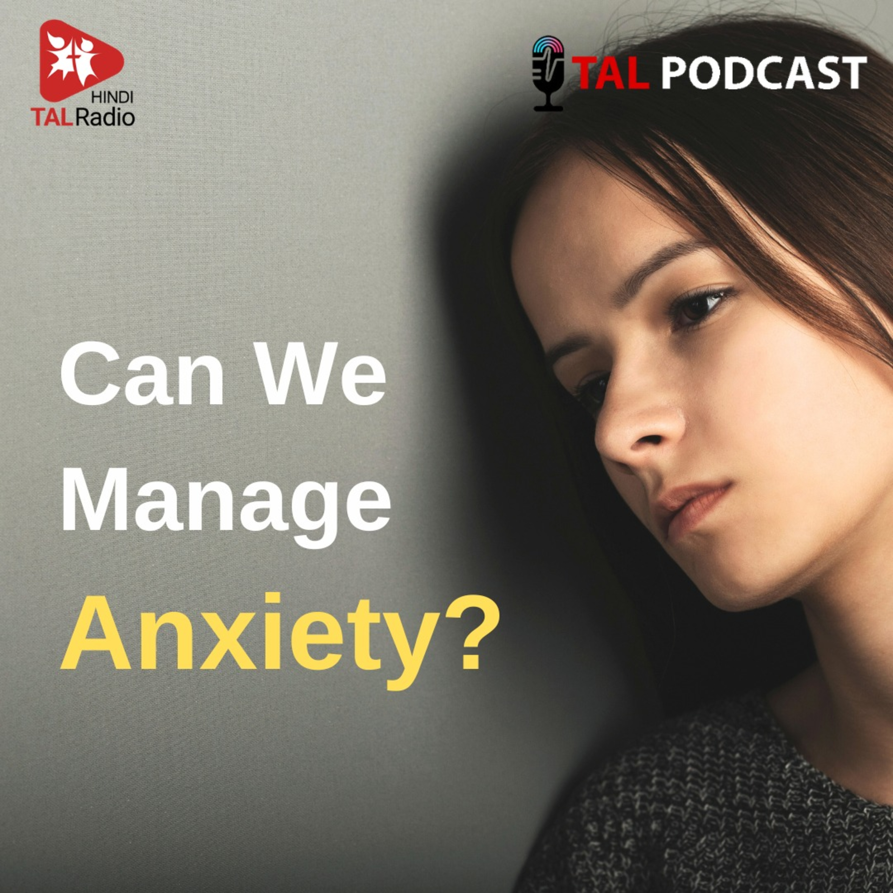 Can We Manage Anxiety ? episode artwork