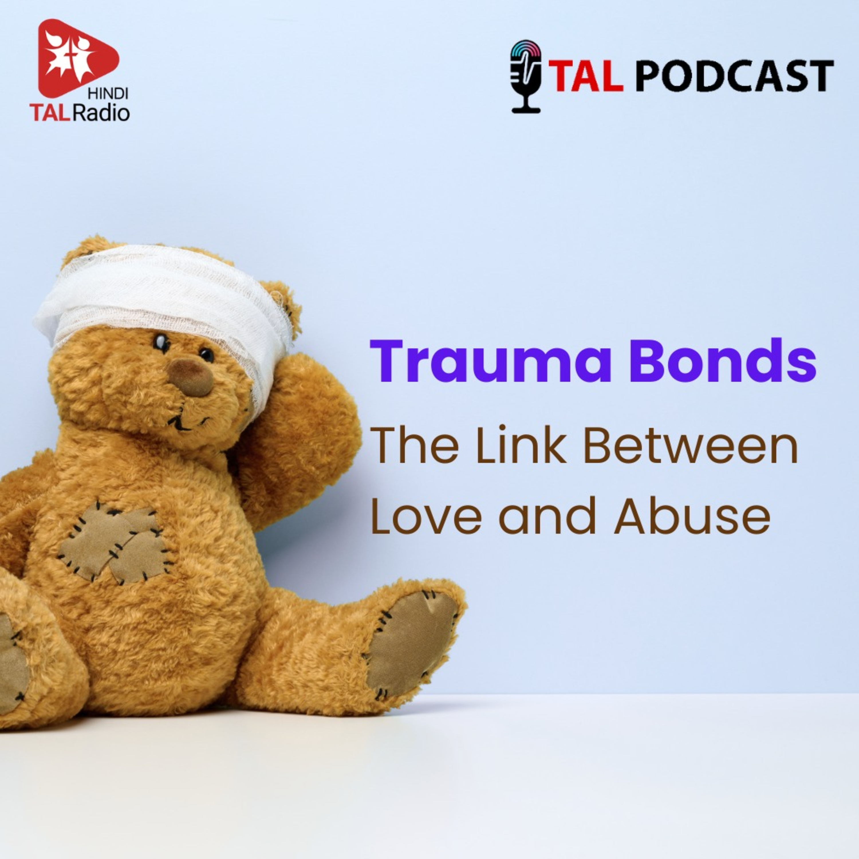 Trauma Bonds - The Link Between Love and Abuse episode artwork