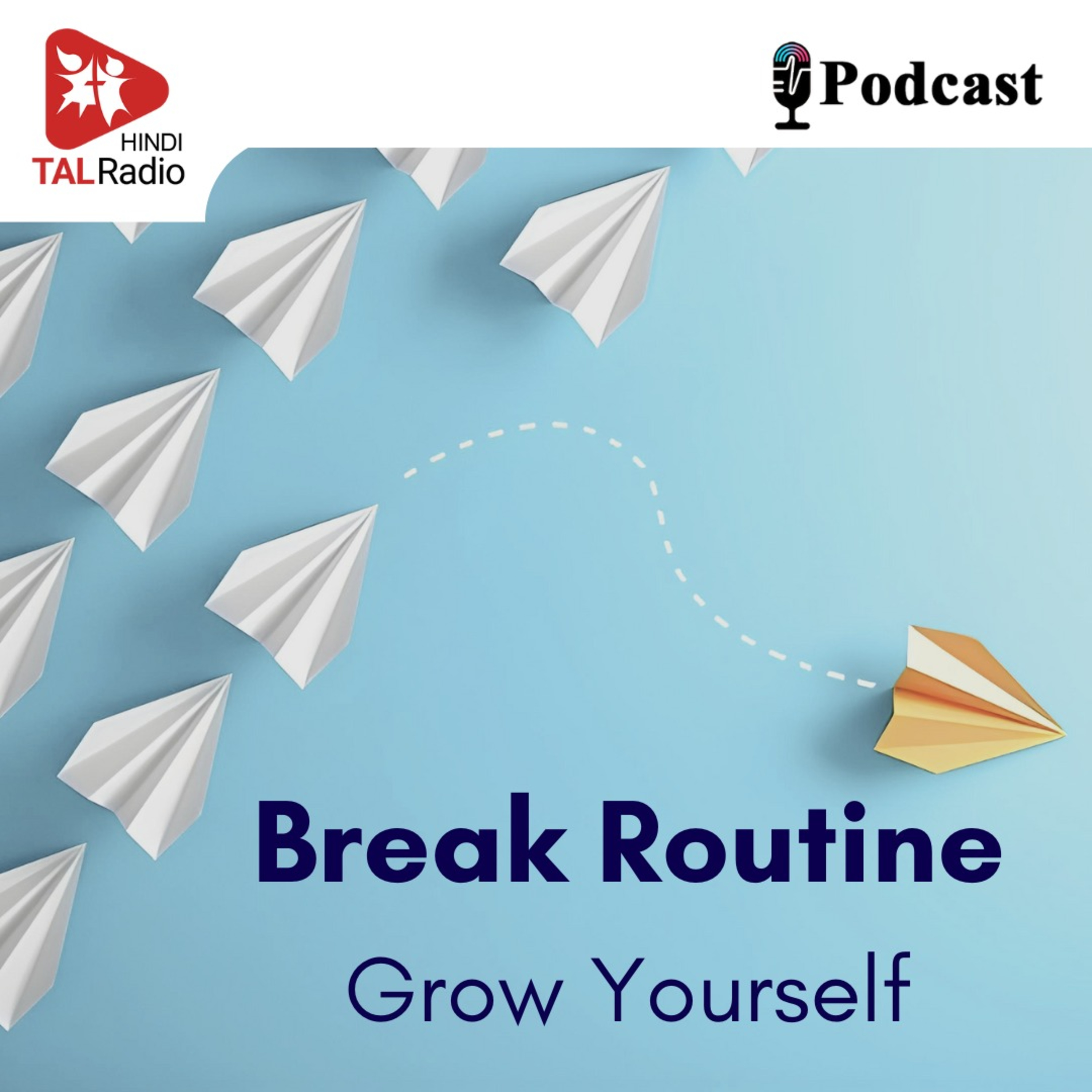 Break Routine, Grow Yourself episode artwork