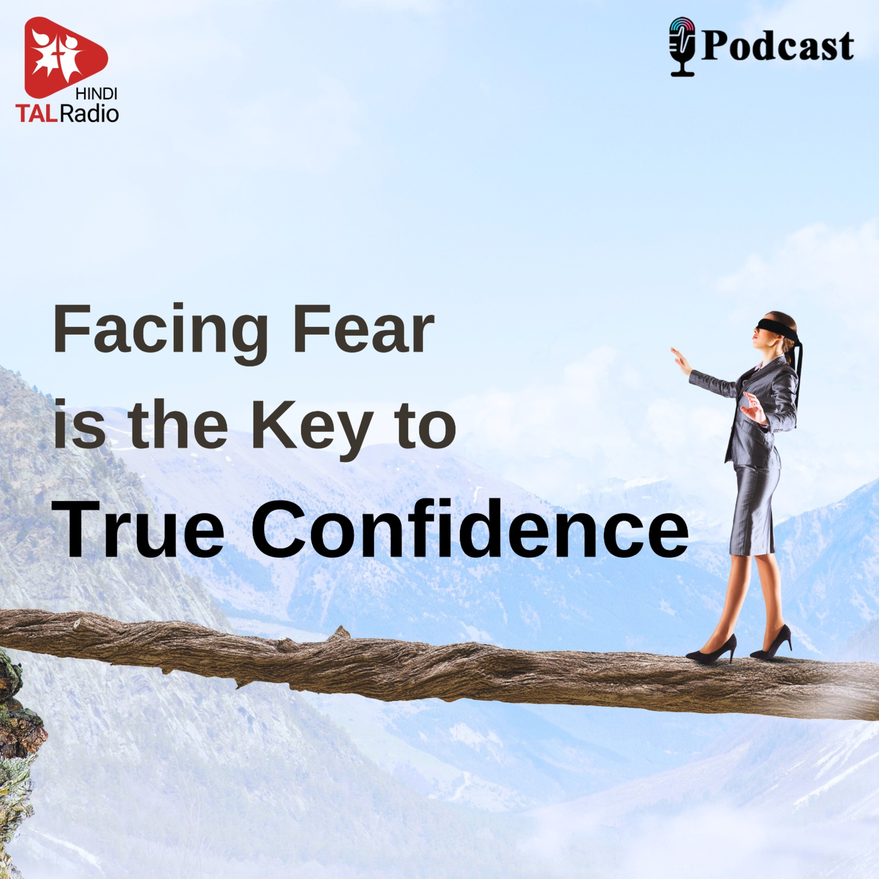 Face Fear, Gain Confidence episode artwork