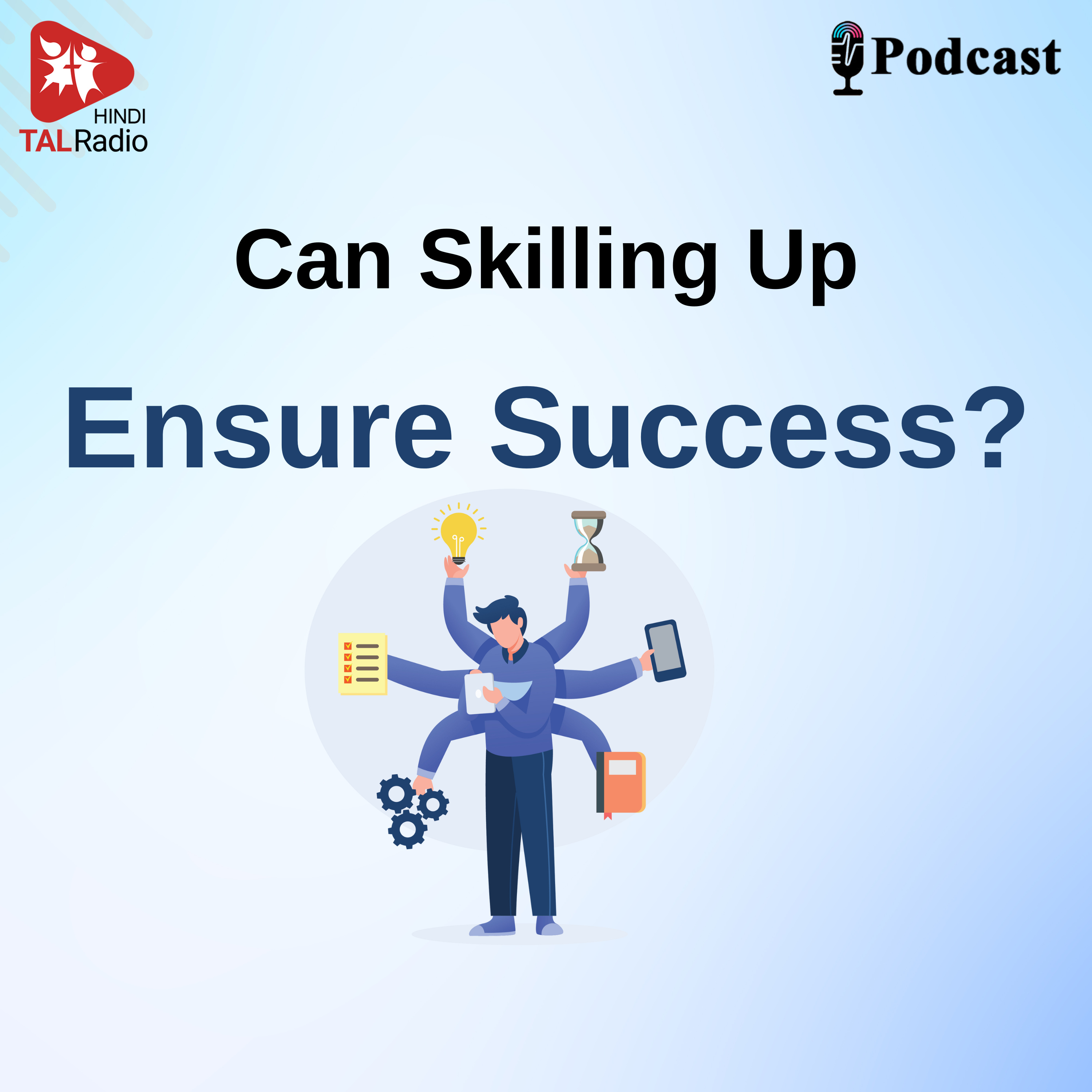 Can Skills Secure Your Success ? episode artwork