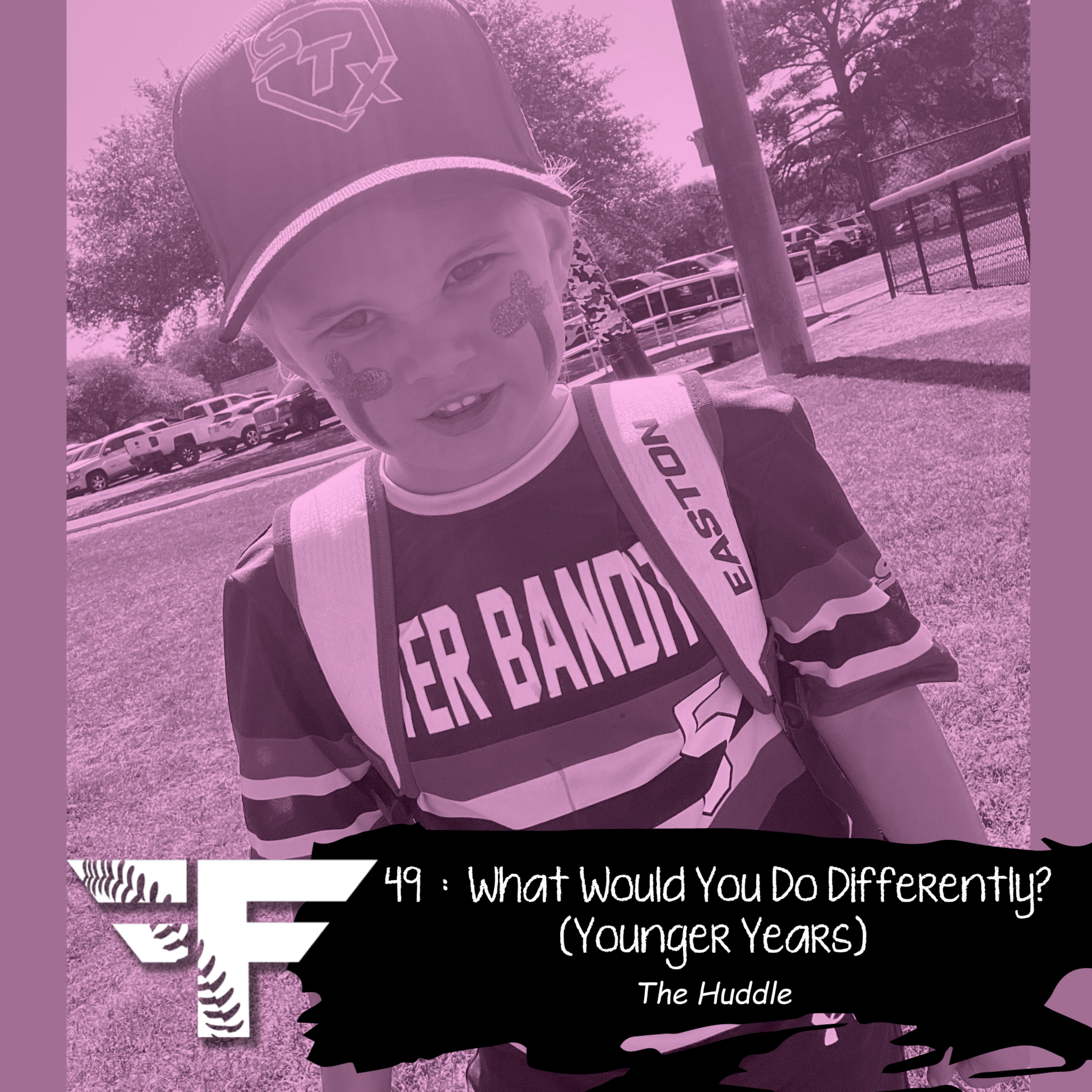 49 : What Would You Do Differently? (Younger Years) episode artwork