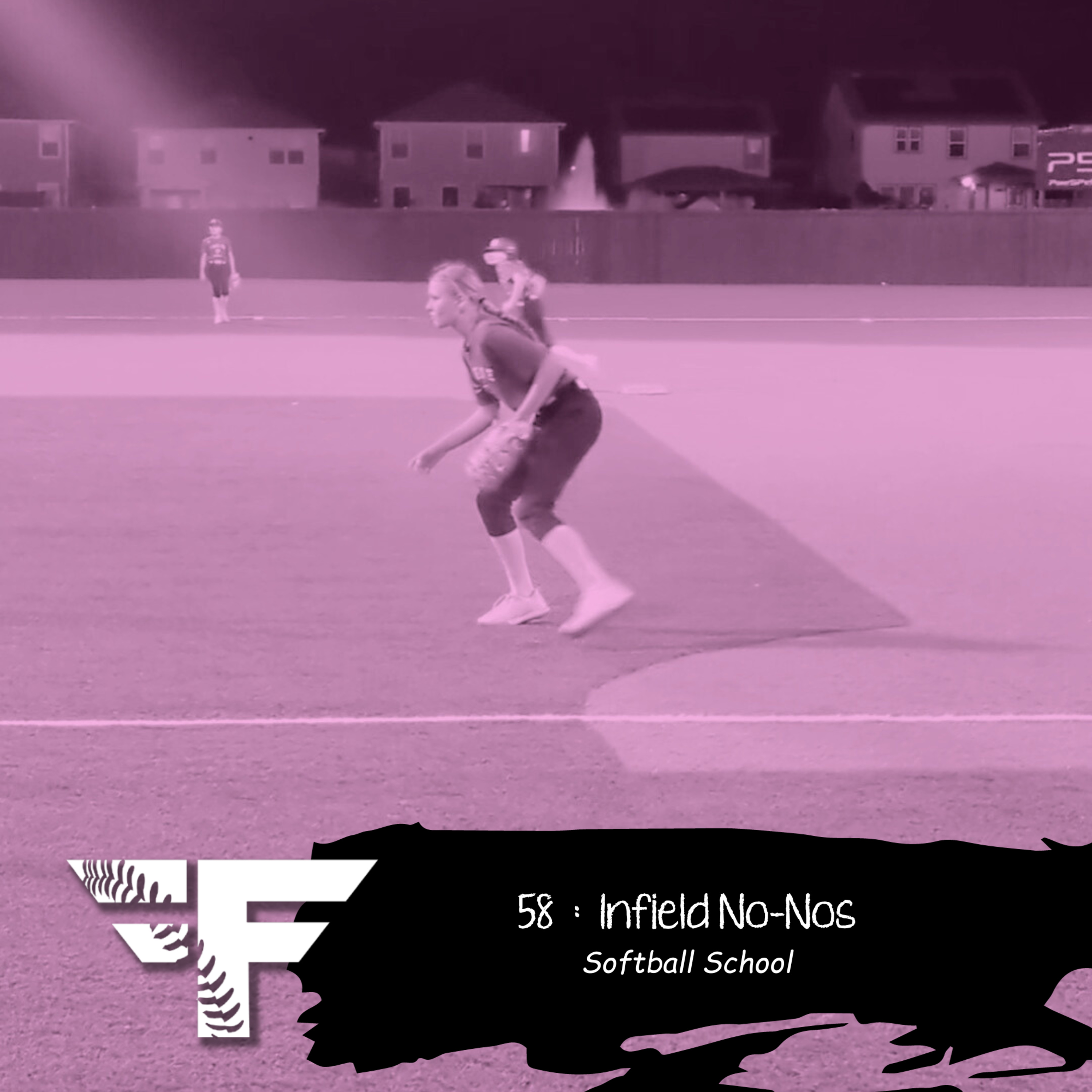 58 : Infield No-Nos episode artwork