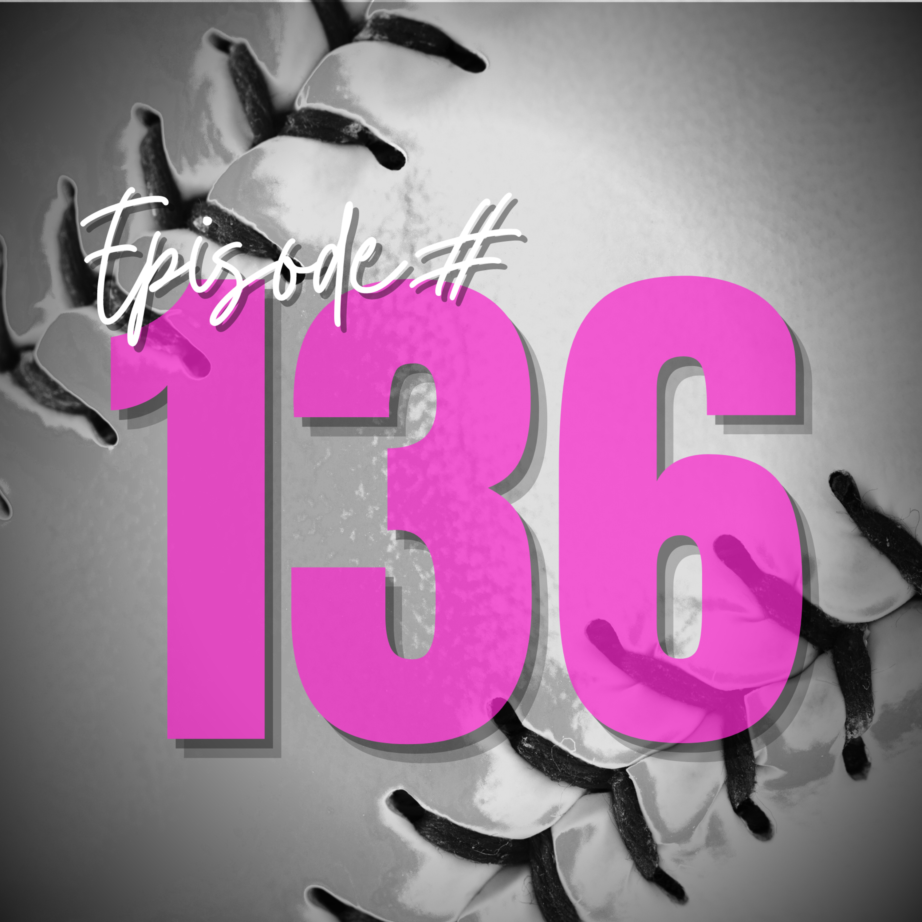 136 : Creating a Team Culture - Part 2 episode artwork