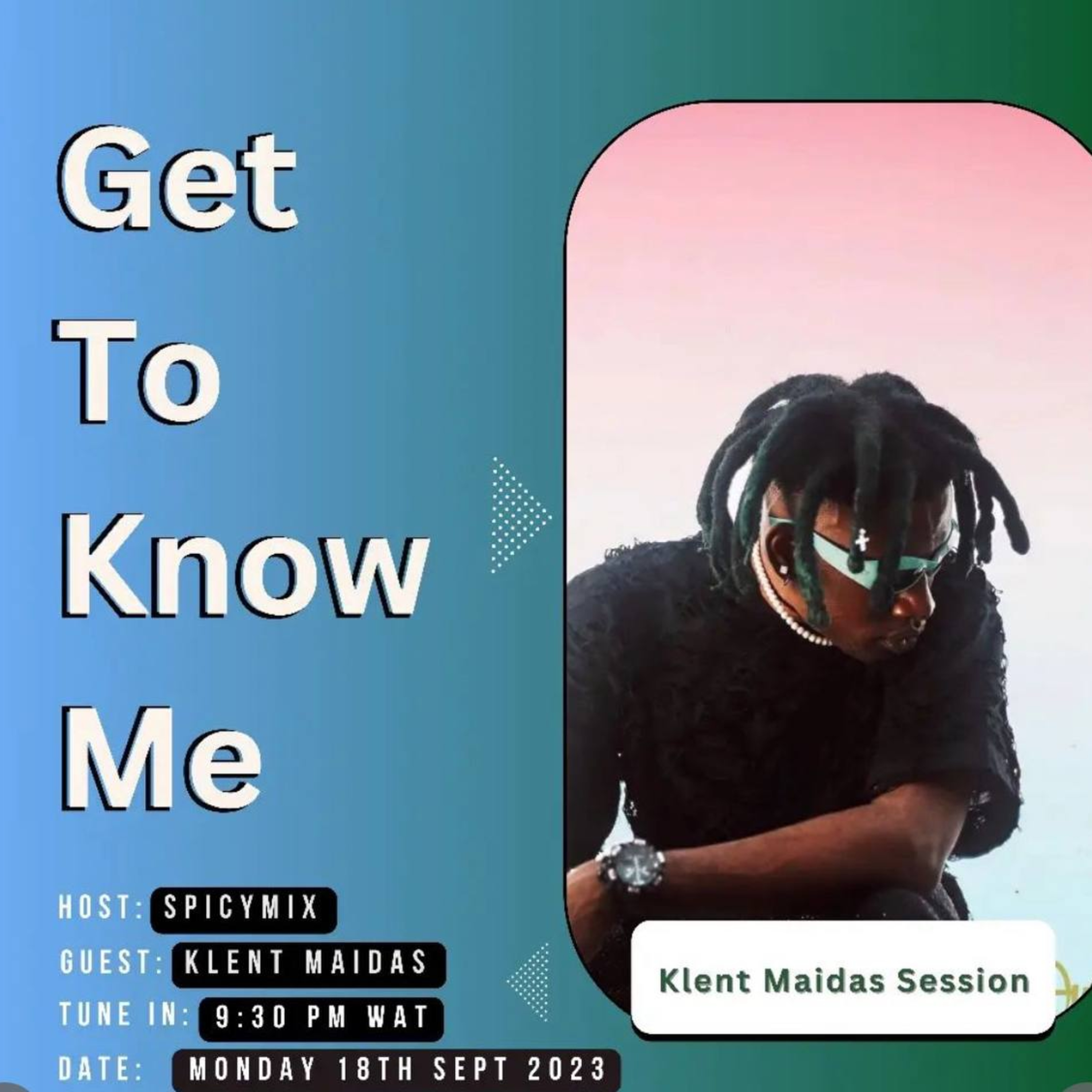 GET TO KNOW ME(GTKM)