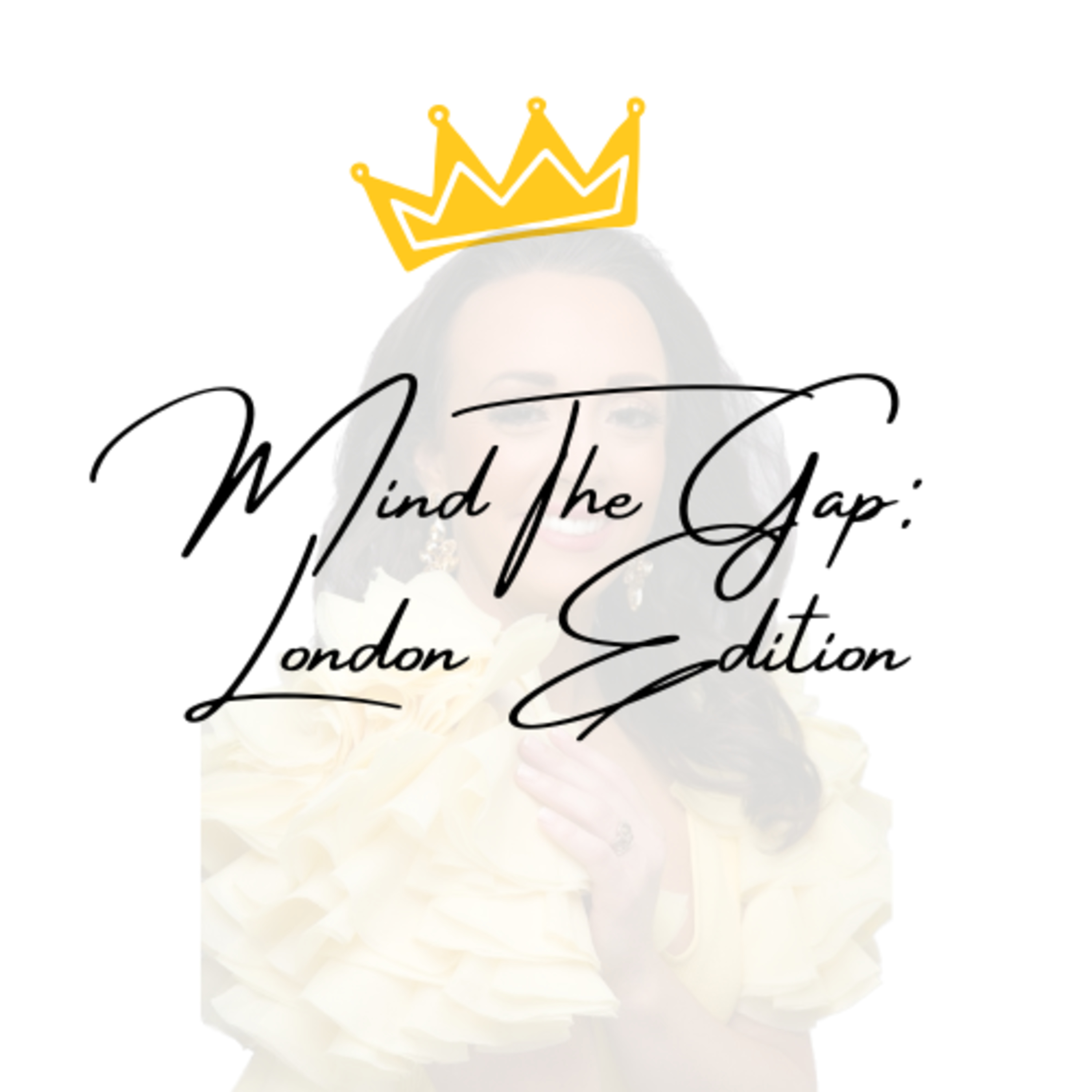 MIND THE GAP: LONDON EDITION  episode artwork