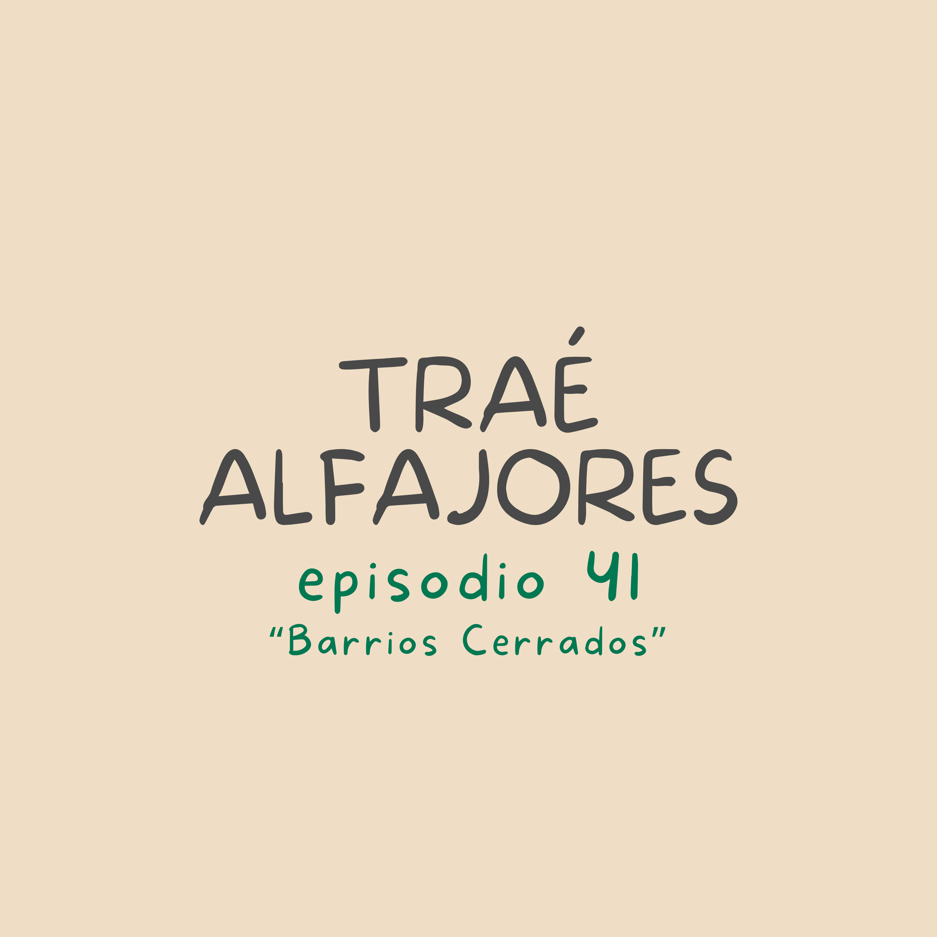 Barrios Cerrados episode artwork