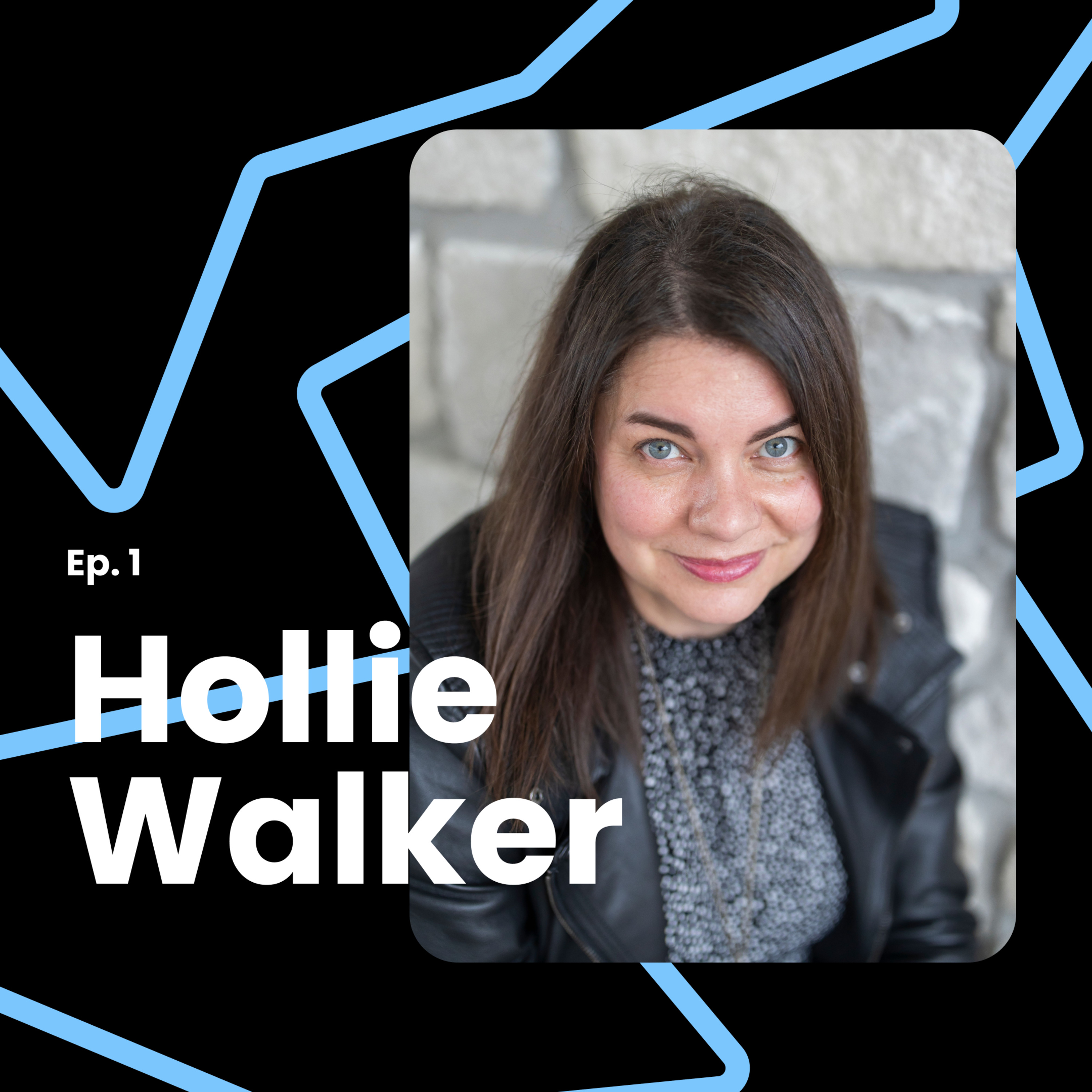 Ep. 1: Hollie Walker discusses how digital innovation is transforming how marketers connect with their audiences episode artwork