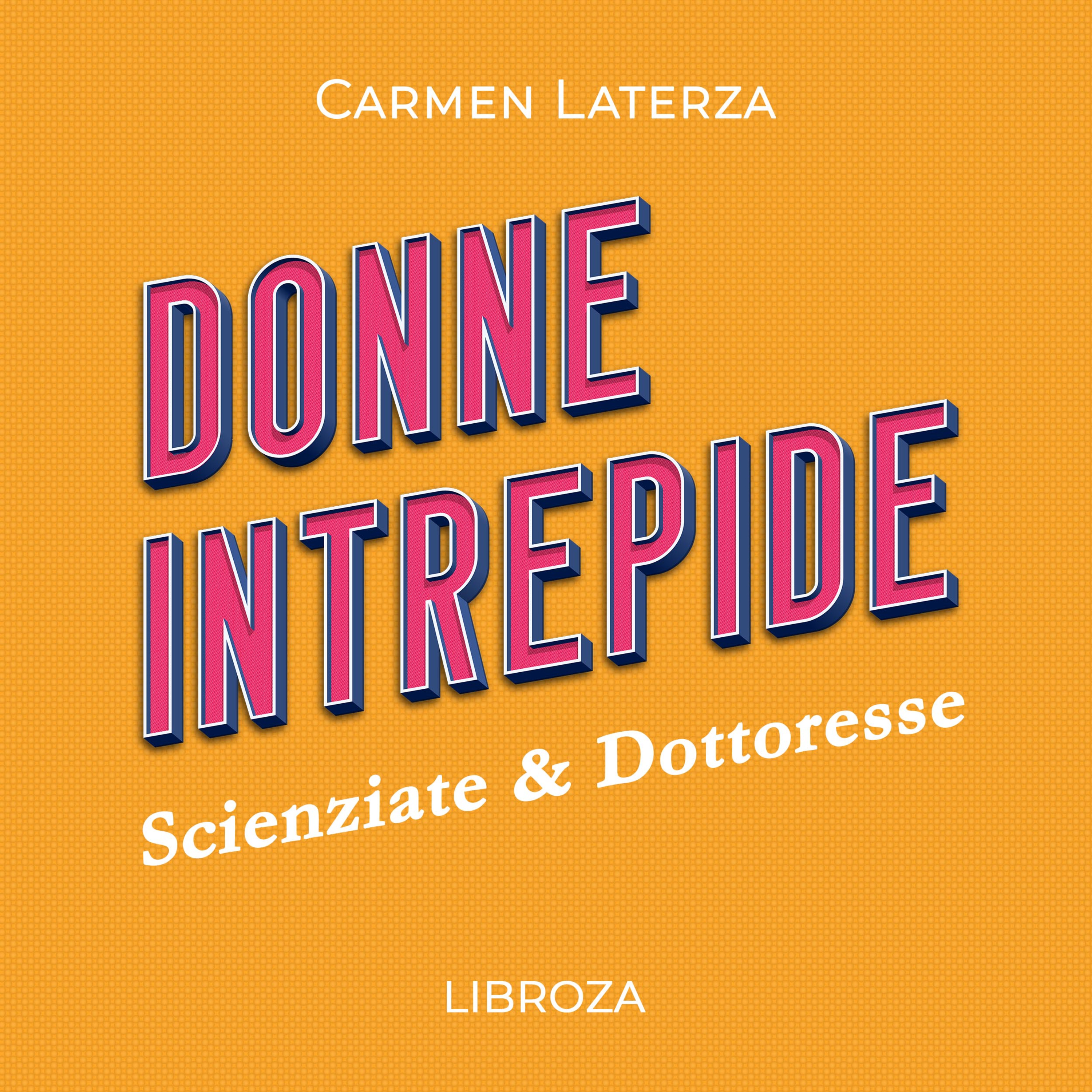 Donne Intrepide
