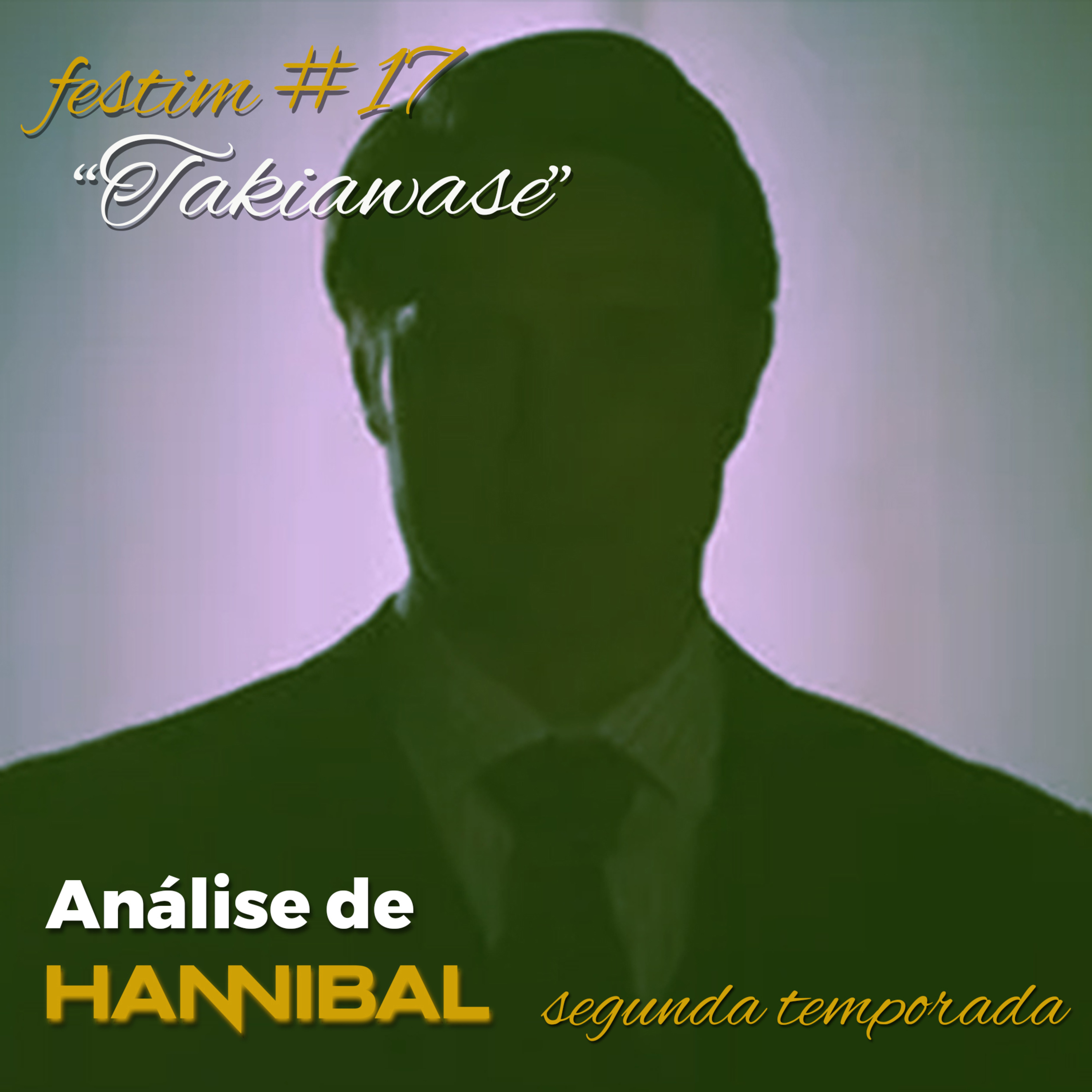 Festim: Análise sobre a série Hannibal