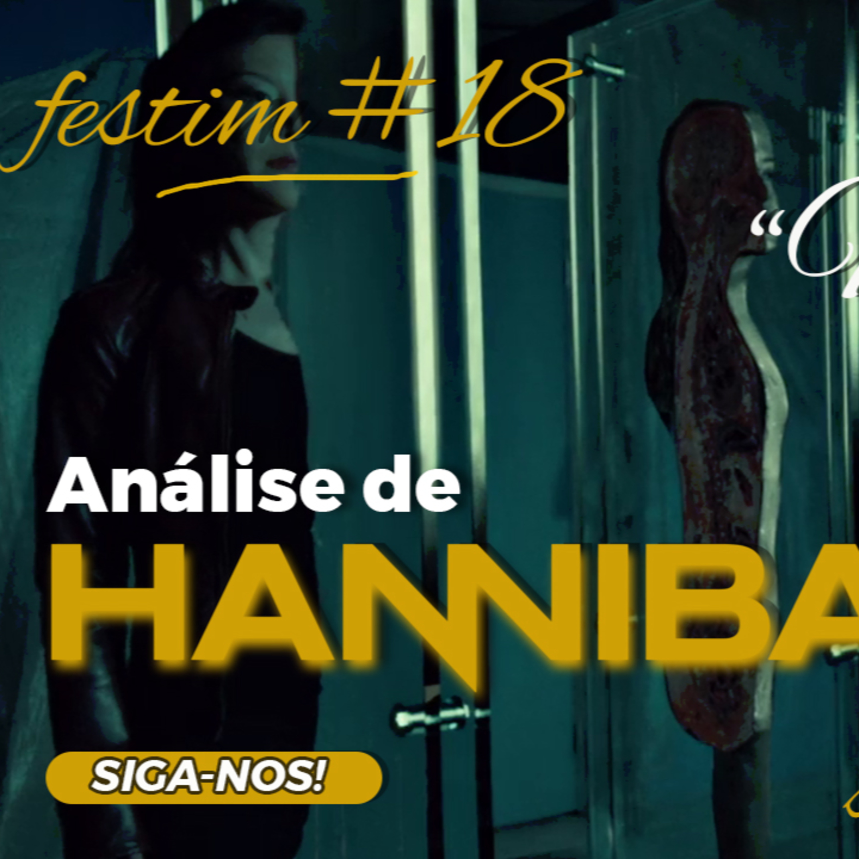 Festim: Análise sobre a série Hannibal