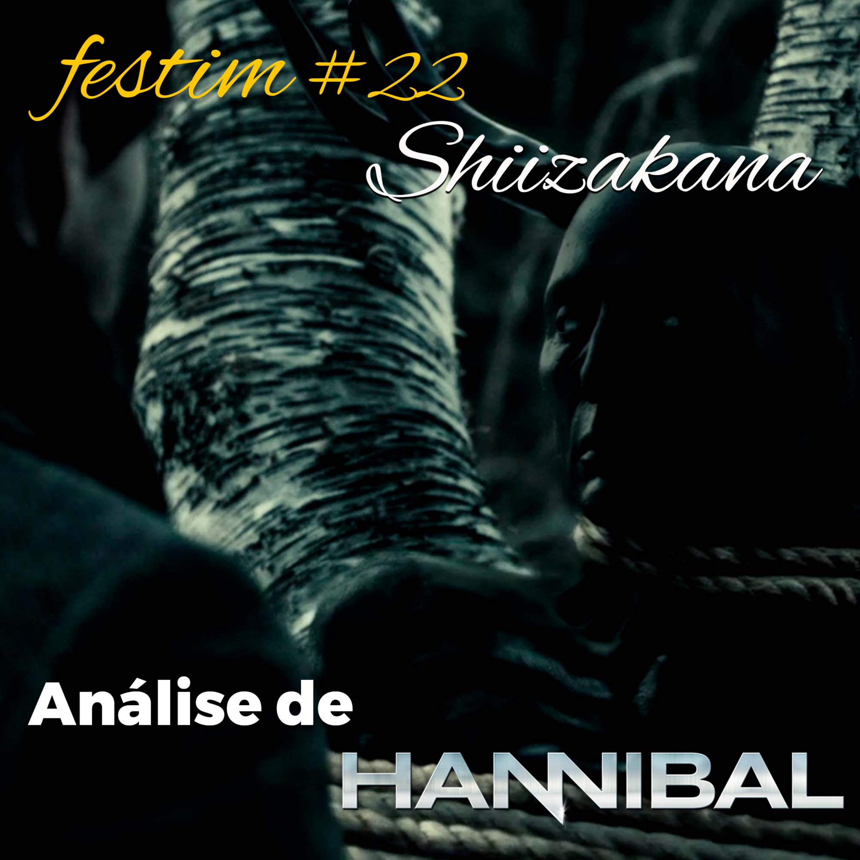 Festim: Análise sobre a série Hannibal