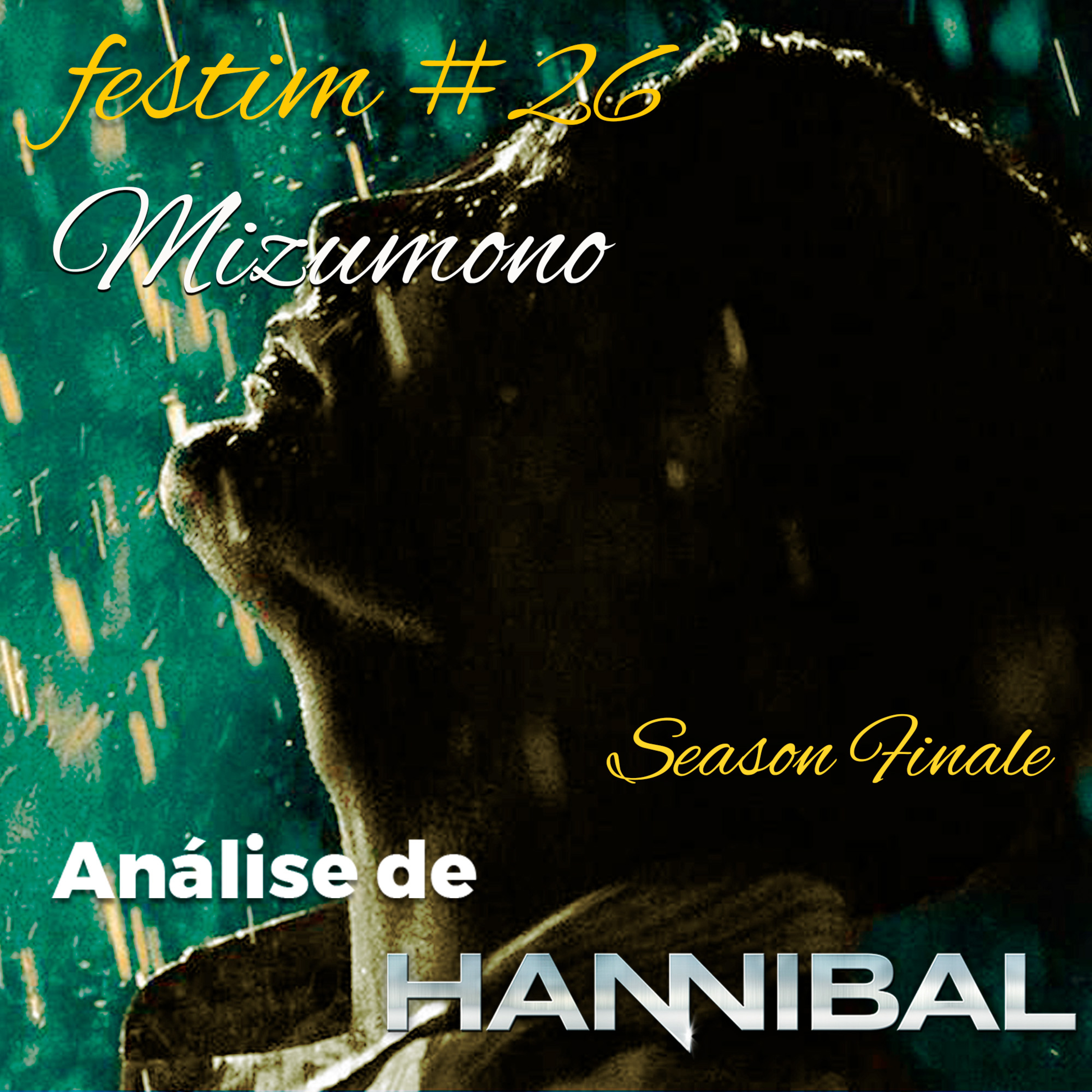 Festim: Análise sobre a série Hannibal