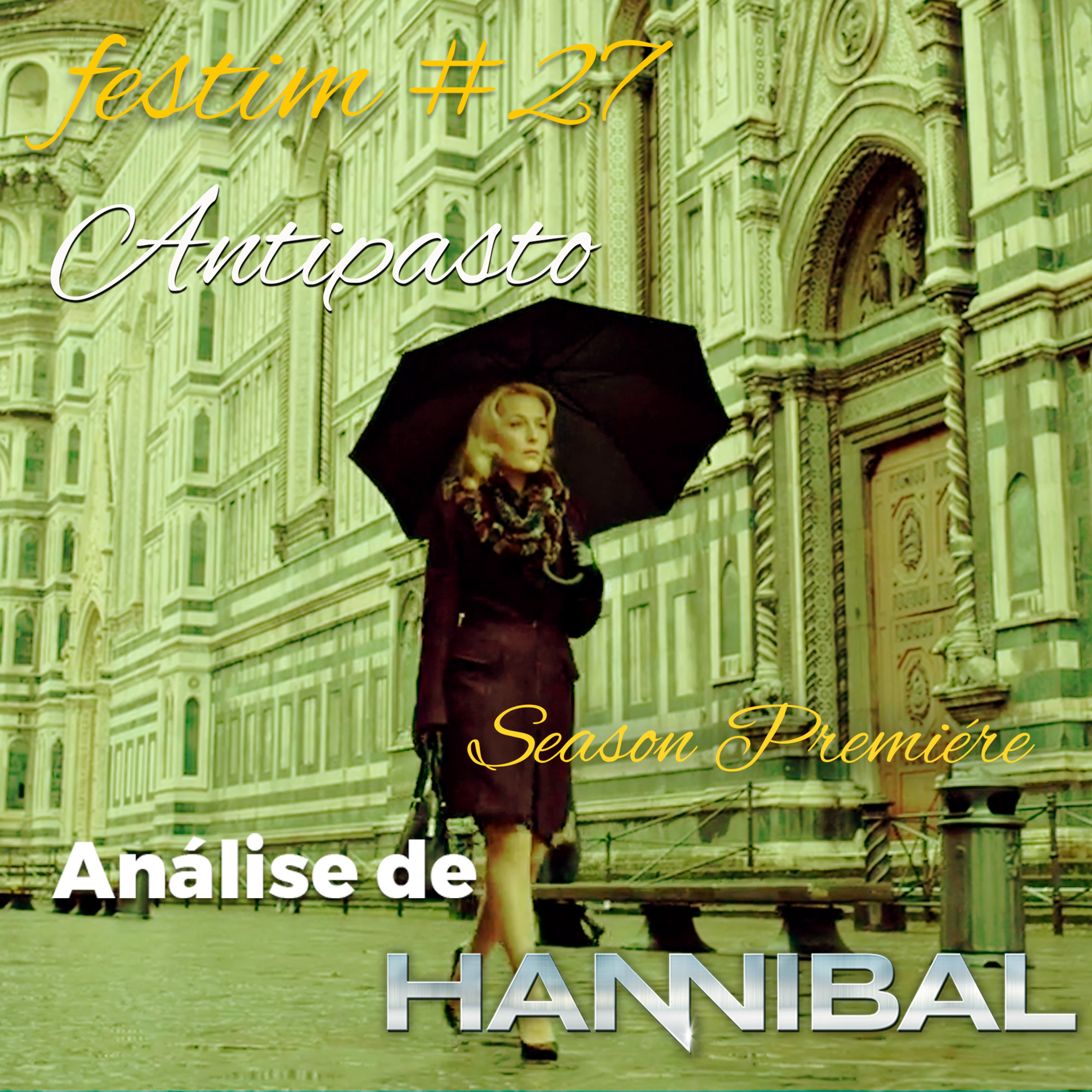 Festim: Análise sobre a série Hannibal