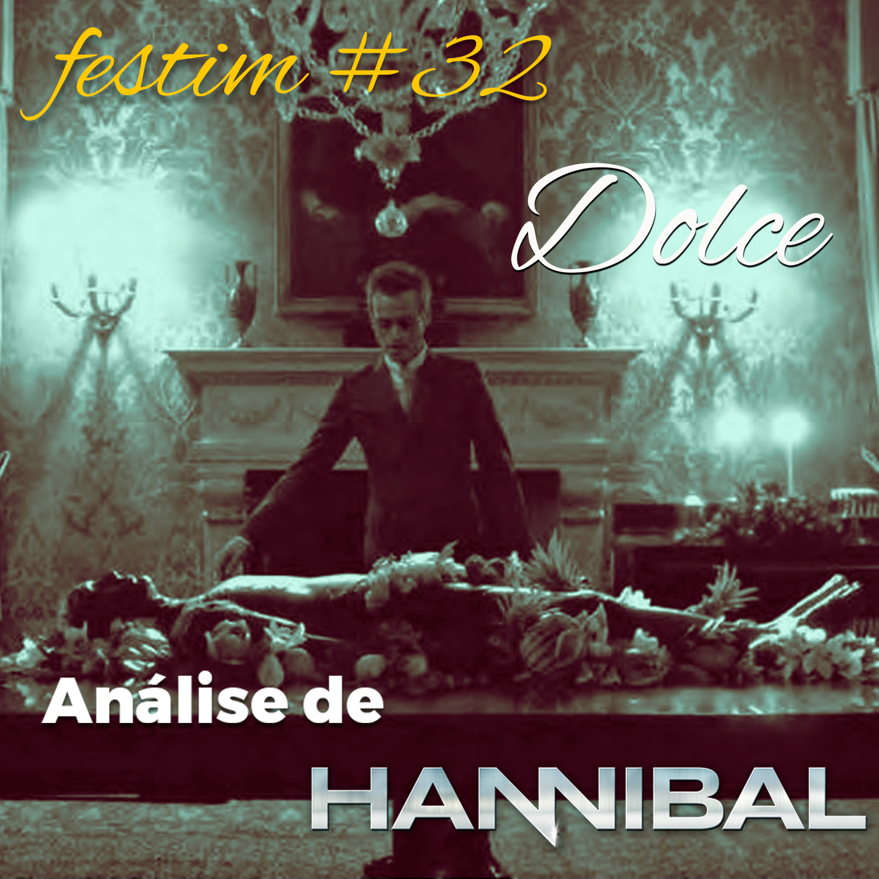 Festim: Análise sobre a série Hannibal