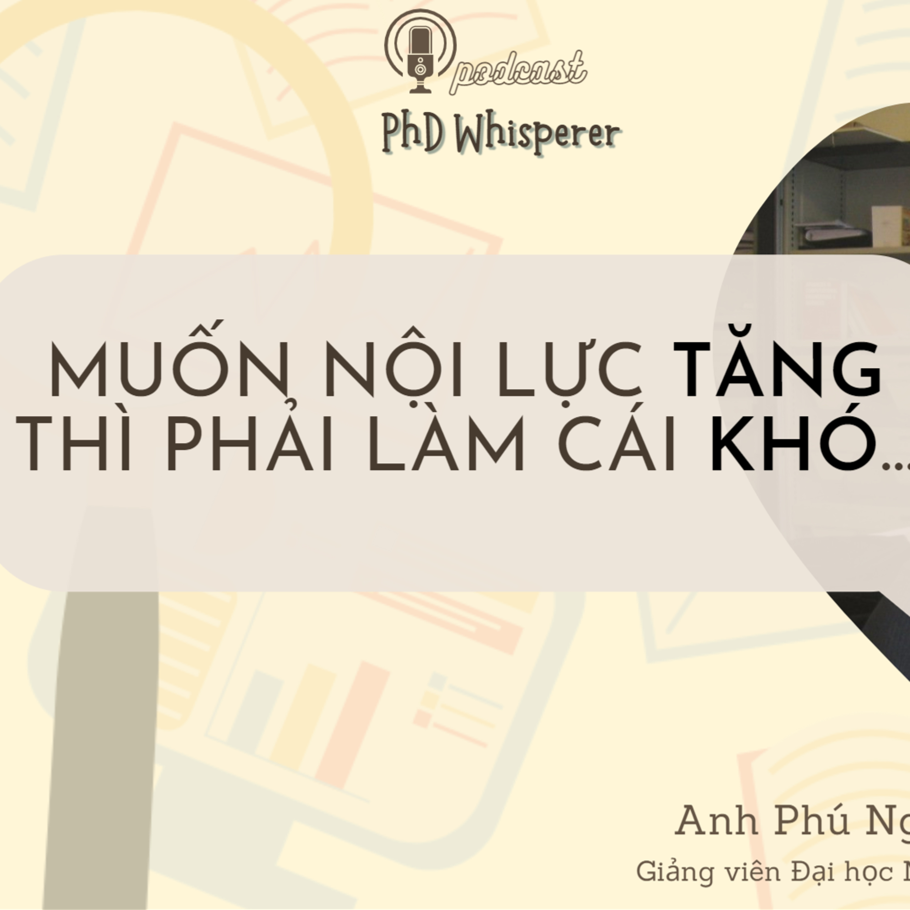 🎙️PhD Whisperer Ep 4 | Bí kíp nâng cao KĨ NĂNG NGHIÊN CỨU KHOA HỌC episode artwork