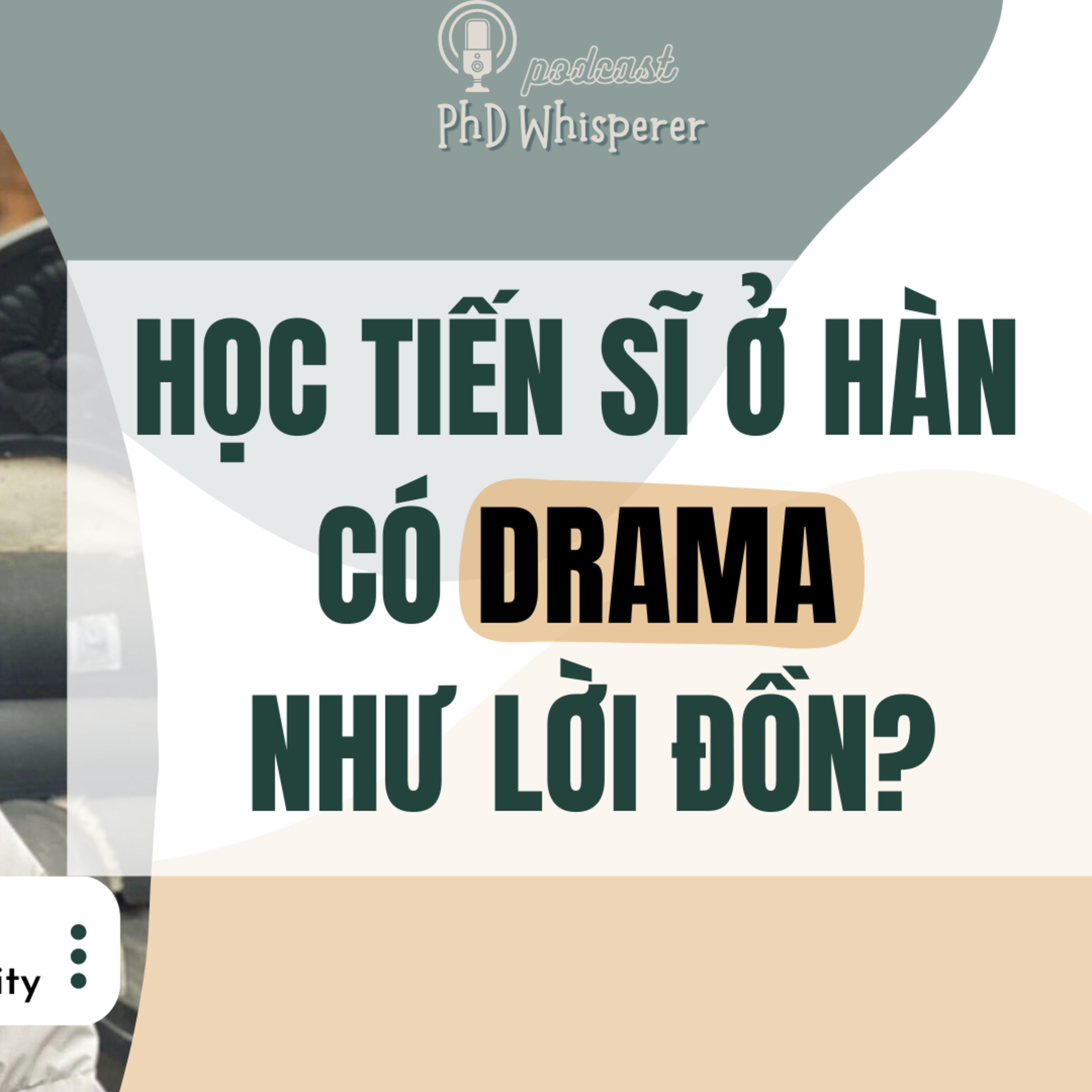 🎙️PhD Whisperer Ep 7 | Bật mí việc học CAO HỌC tại HÀN QUỐC 🇰🇷, bị cô lập, xích mích với giáo?  episode artwork