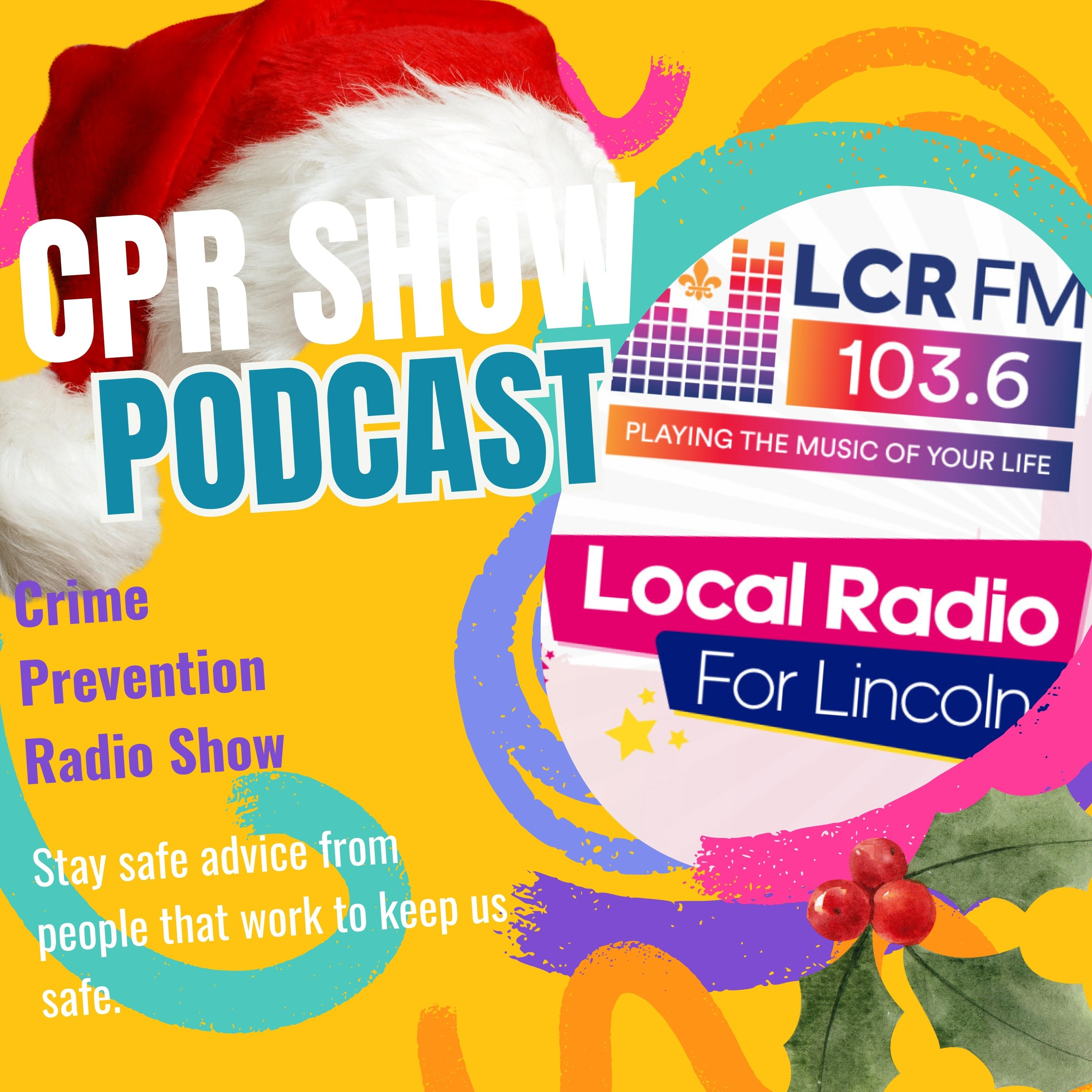 S2. Episode 3. Crime Prevention Radio Show Best Bits. LCR FM Lincoln. November & Early December 2024. episode artwork