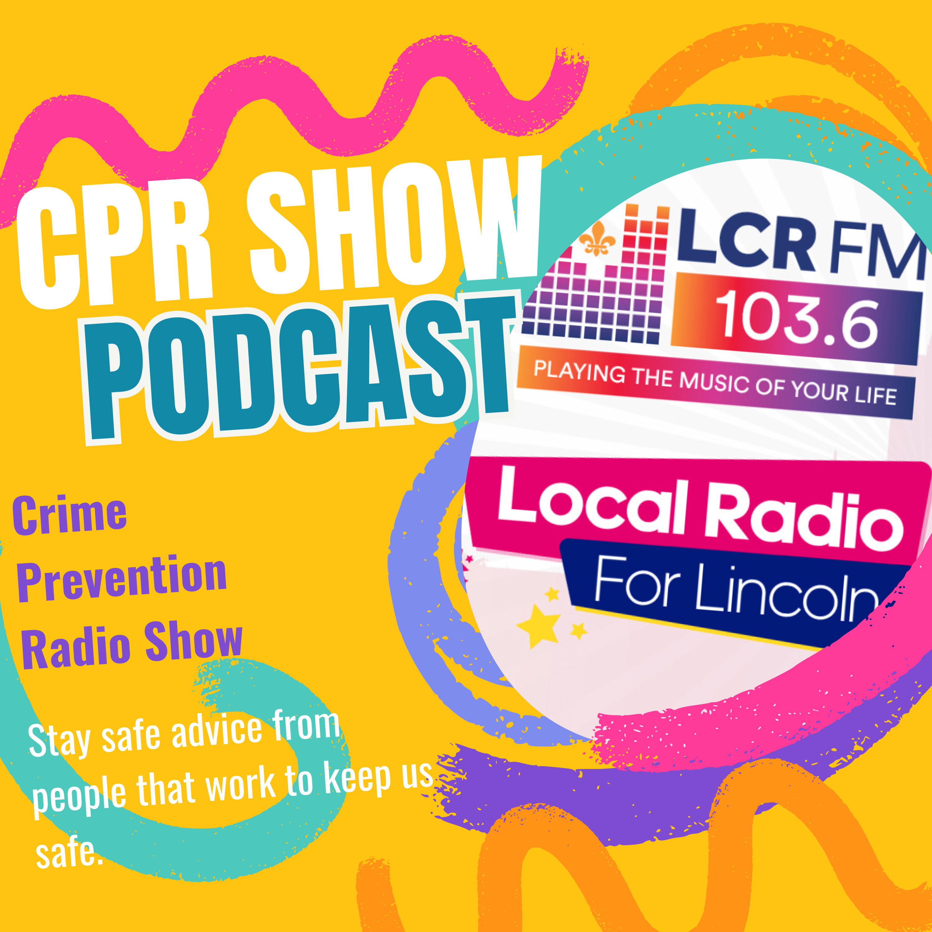 S2.Episode 1. Crime Prevention Radio Show Best Bits. LCR FM 11/09/24 - 31/10/24 episode artwork