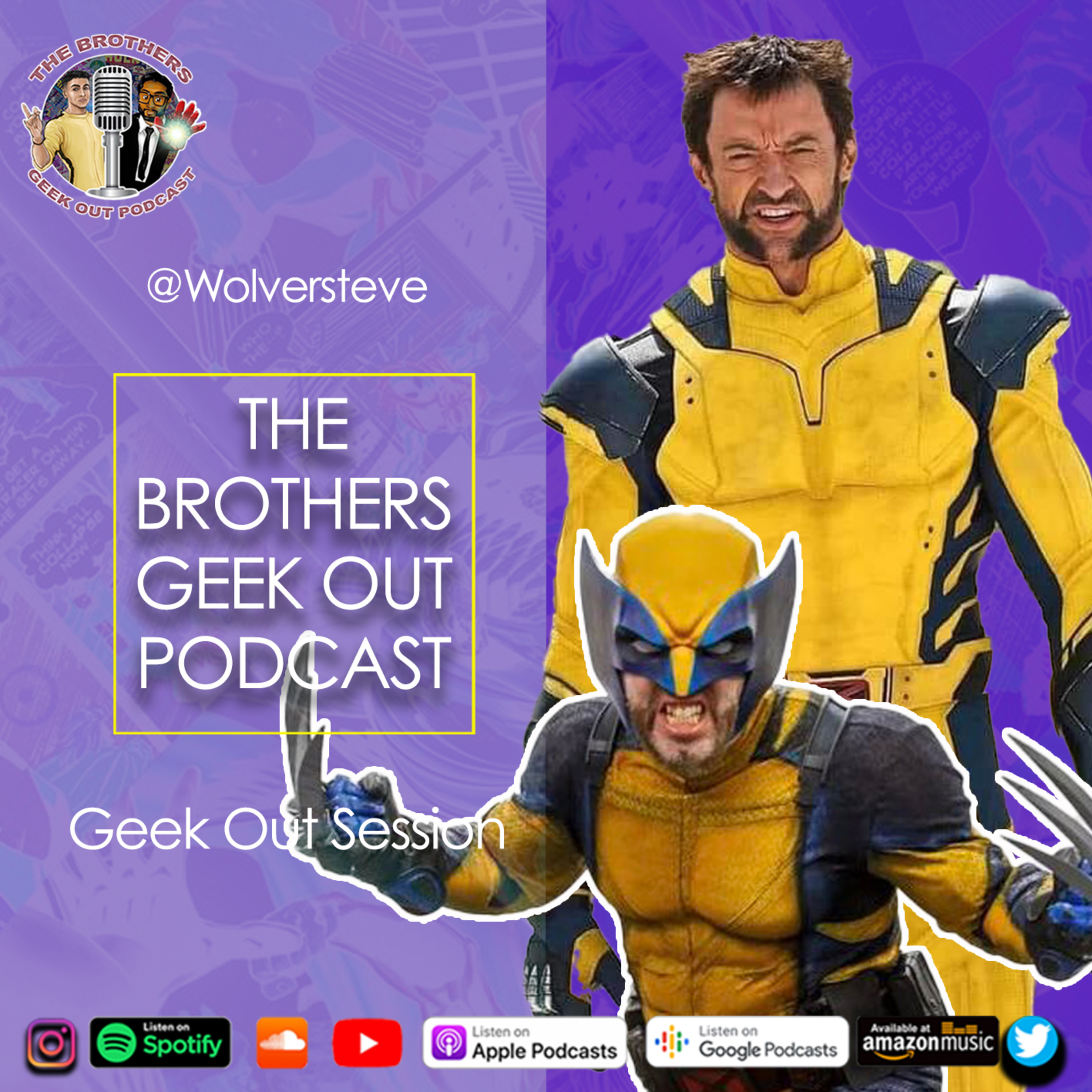 Geek Out Session with @Wolversteve episode artwork