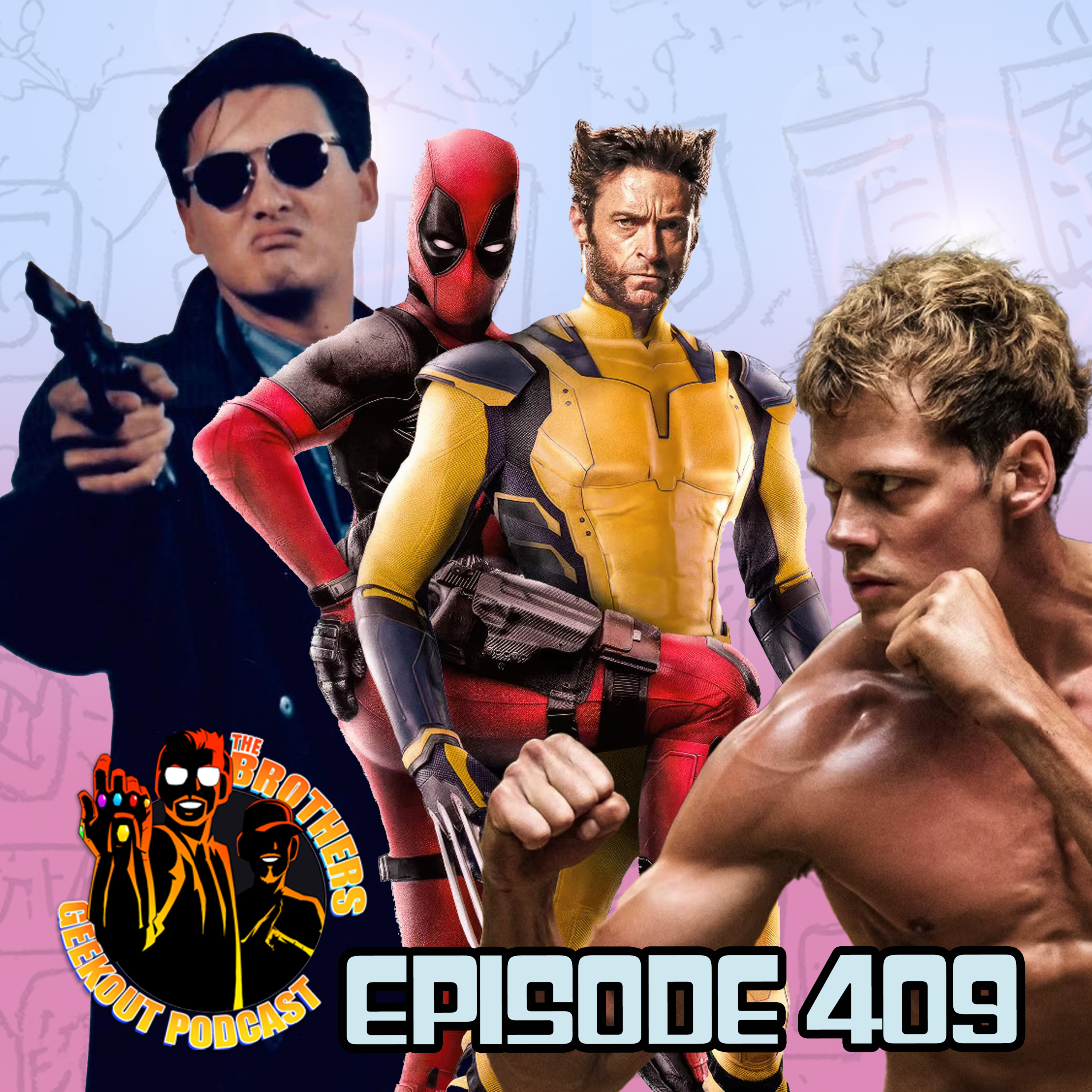 Deadpool & Wolverine l Boy Kills World l Hard Boiled - Episode 409 episode artwork