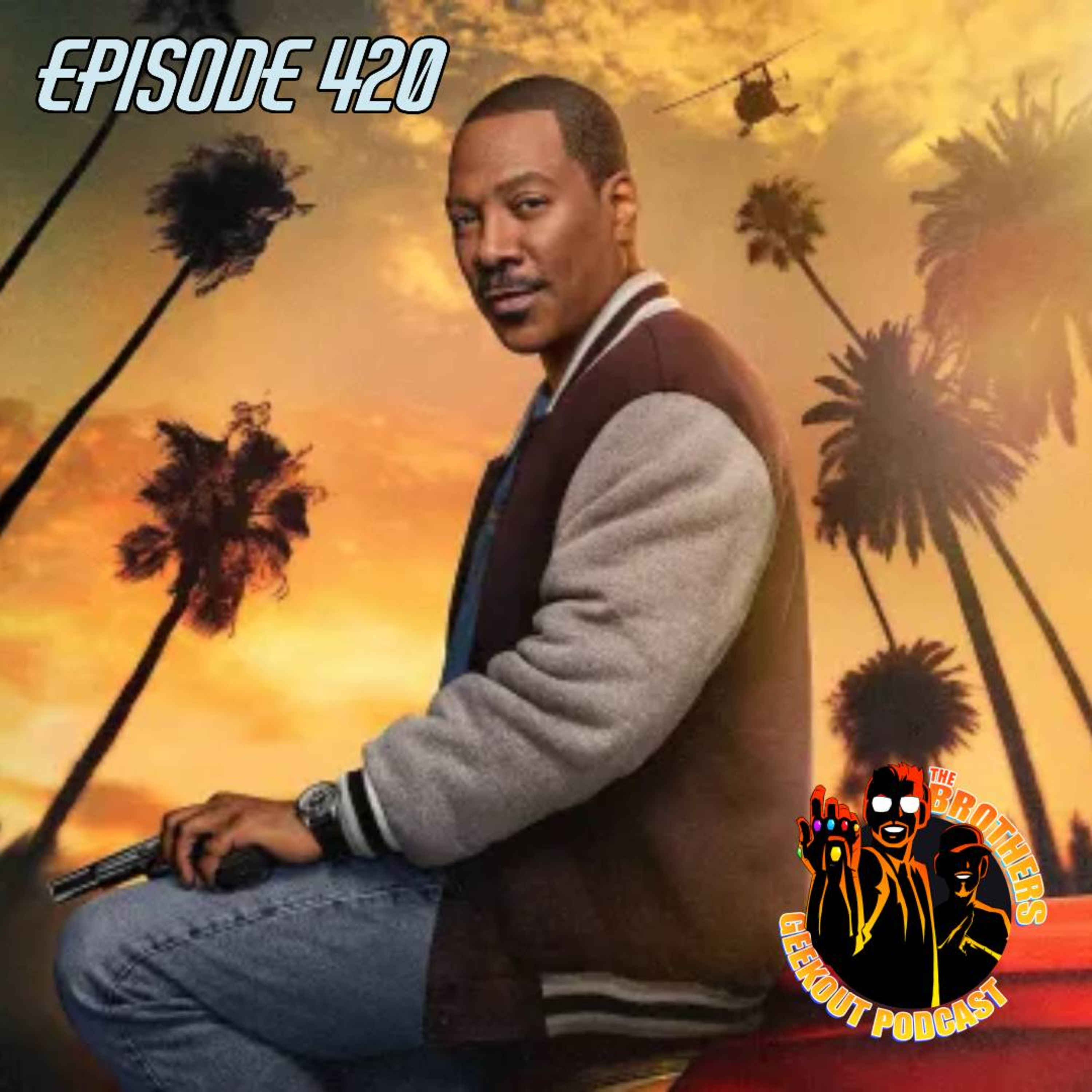 Beverly Hills Cop Axel F Review l Inside Out 2 Review l Gladiator 2 Trailer Reaction - Episode 420 episode artwork