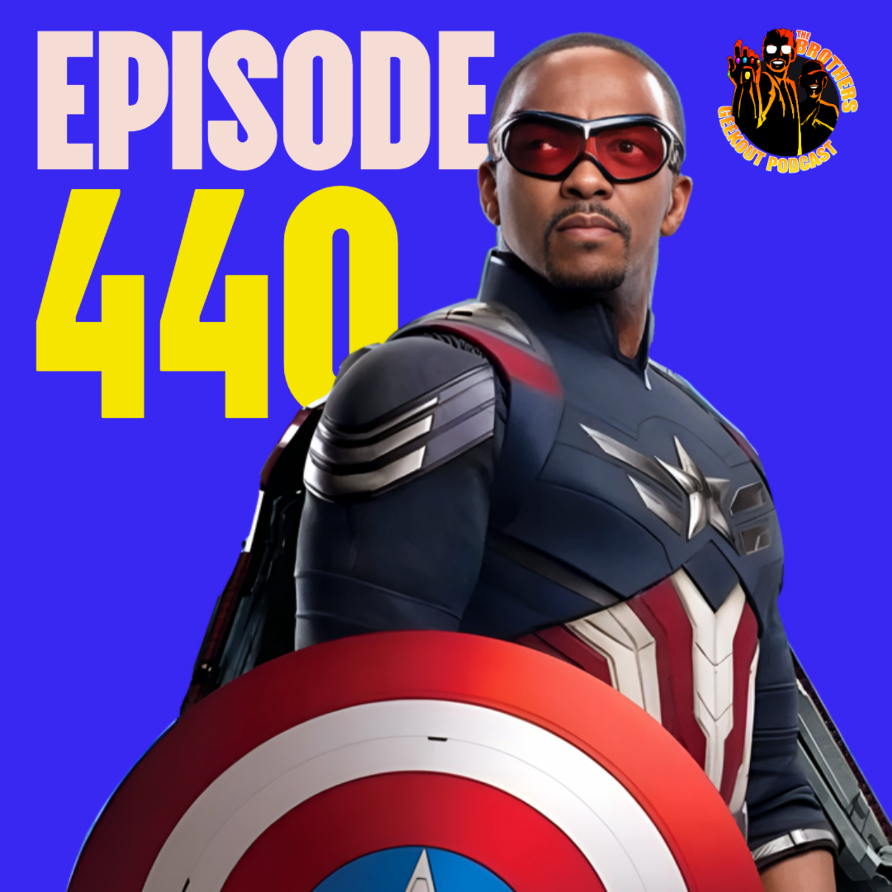 Brothers Geekout Podcast Episode 440 | RIP Legends, Gladiator II, Captain America Trailer & More! episode artwork