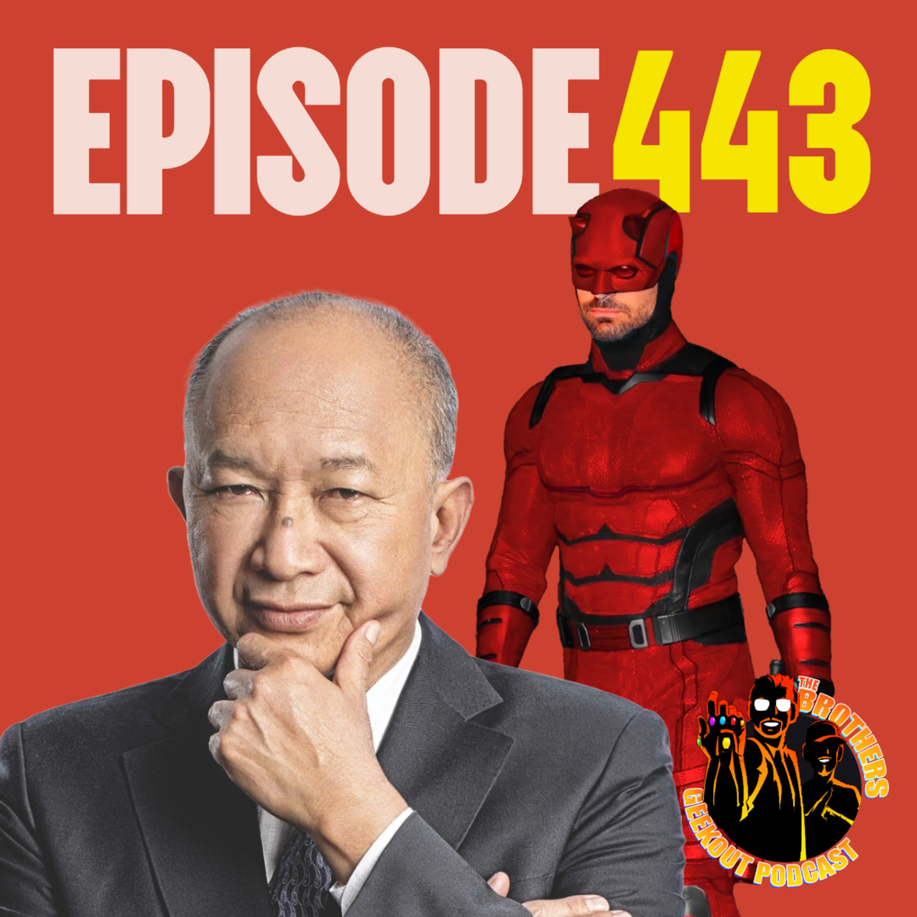 Daredevil: Born Again Trailer Reaction, HK Cinema & More | Brothers Geek Out Podcast Ep. 443 episode artwork