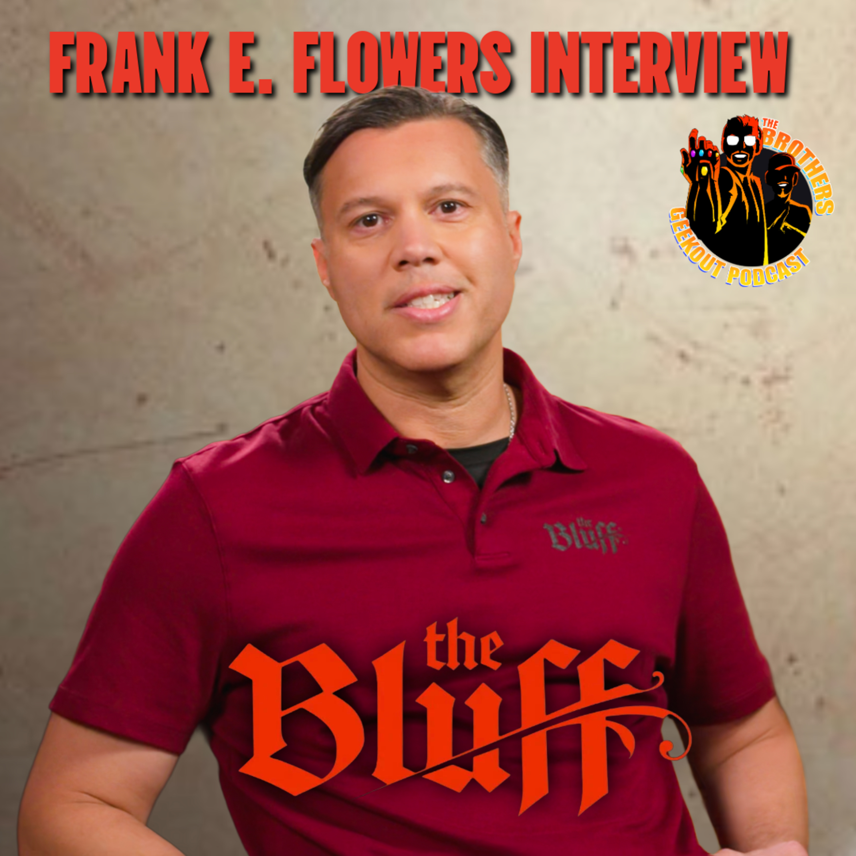 Frank E. Flowers on The Bluff's Action Secrets | Behind-the-Scenes Interview episode artwork