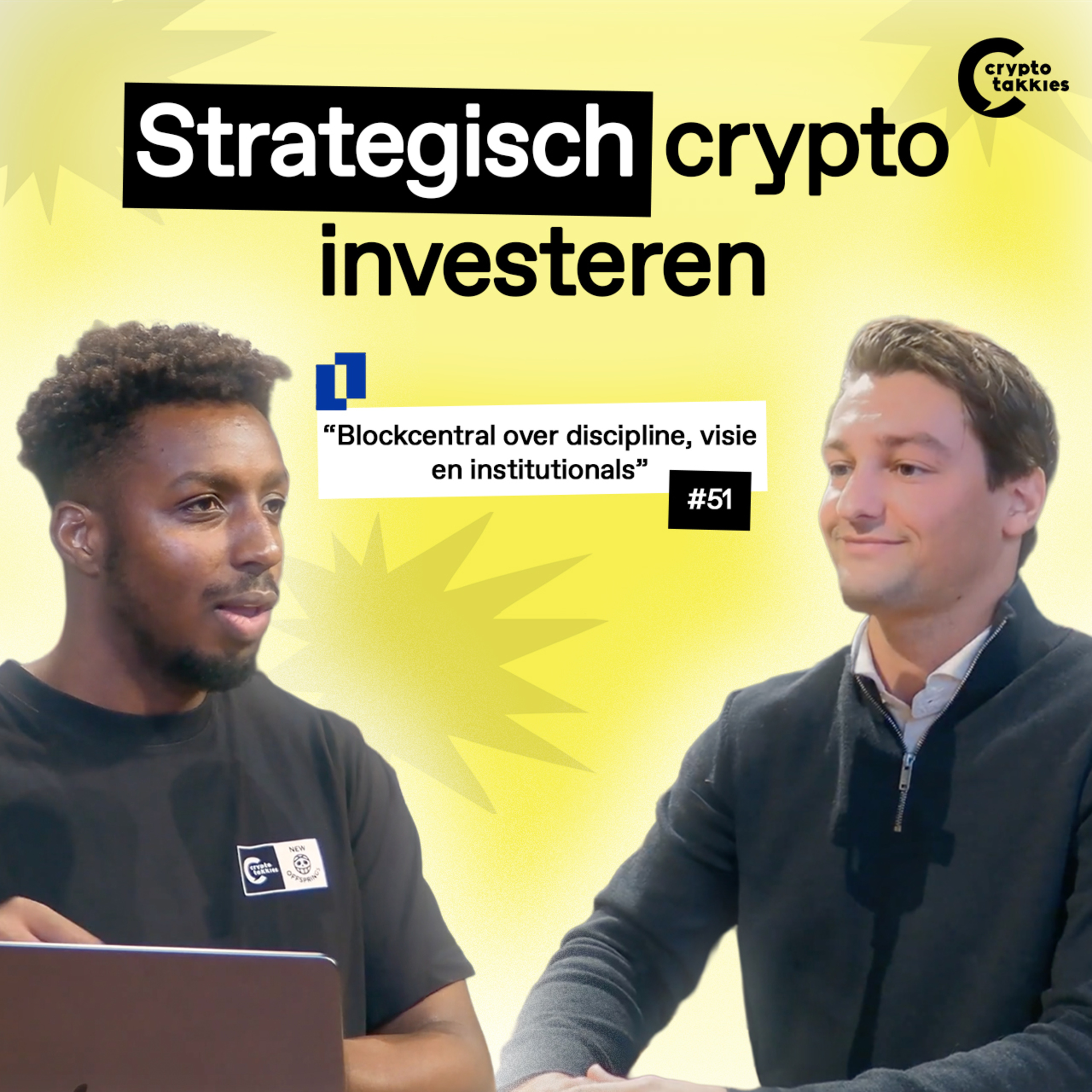 #51 Strategisch crypto investeren | “Blockcentral over discipline, visie en institutionals” episode artwork