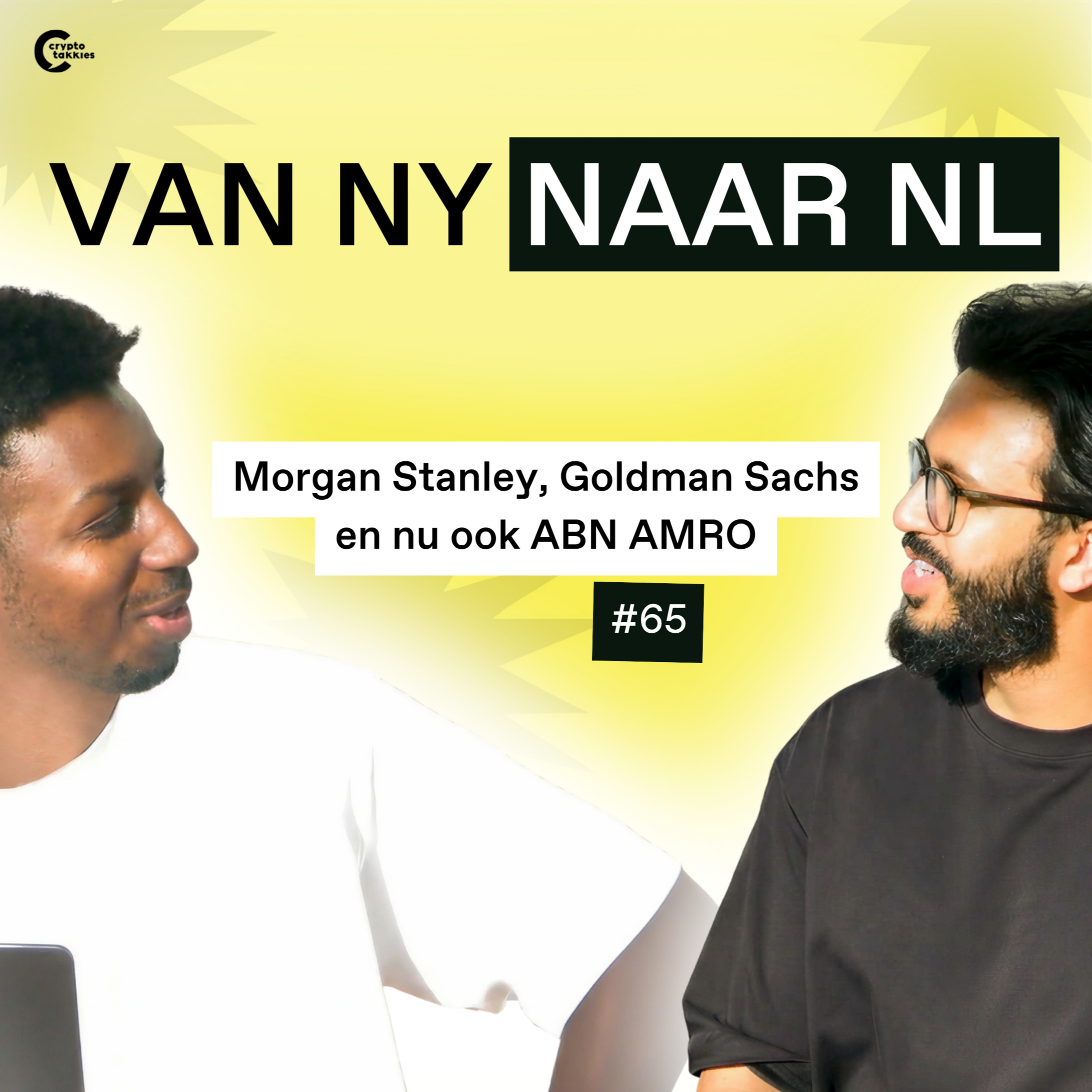 #65 Van NY naar NL | "Morgan Stanley, Goldman Sachs en nu ook ABN AMRO” episode artwork