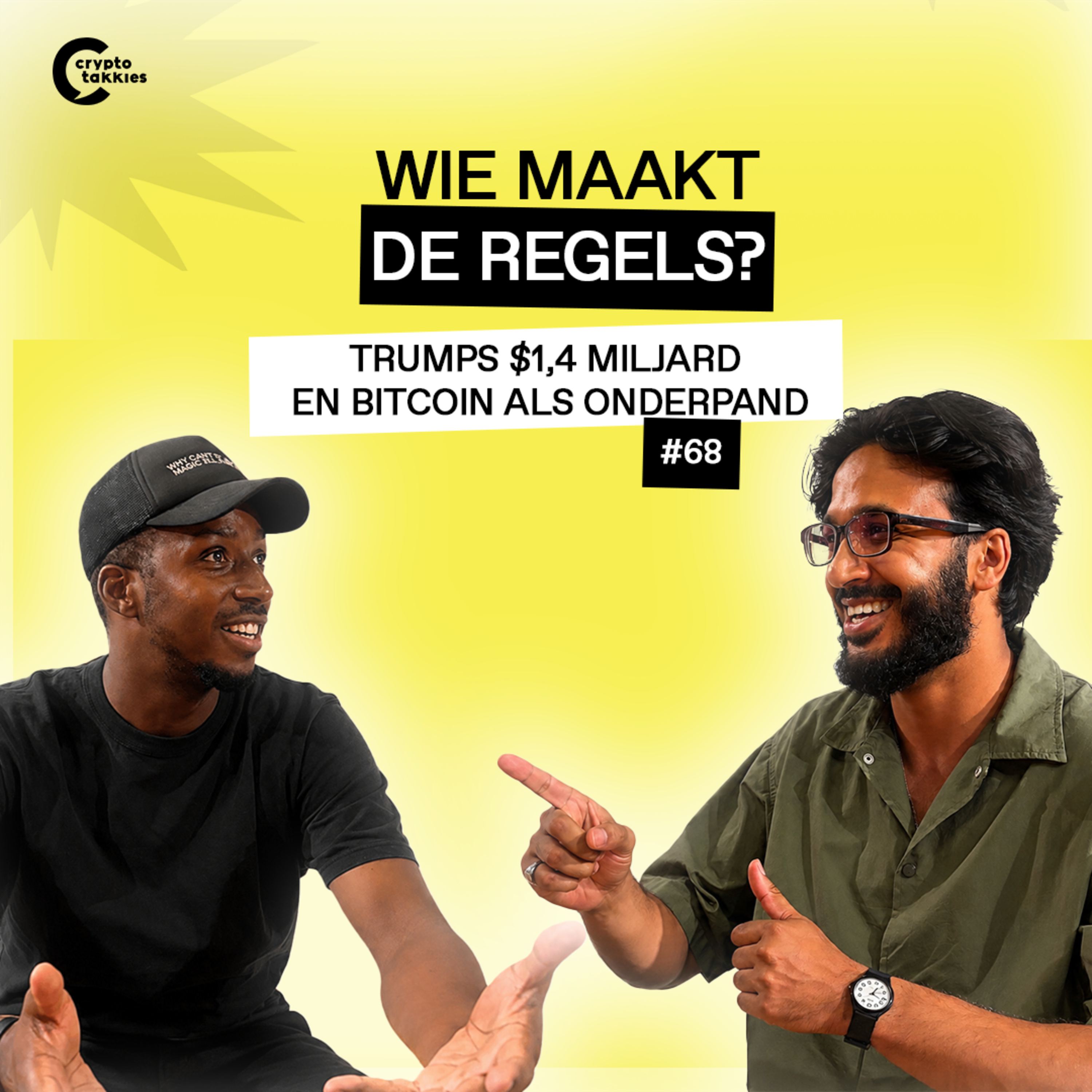 #68 Wie maakt de regels? | "Trumps $1,4 miljard en bitcoin als onderpand” episode artwork