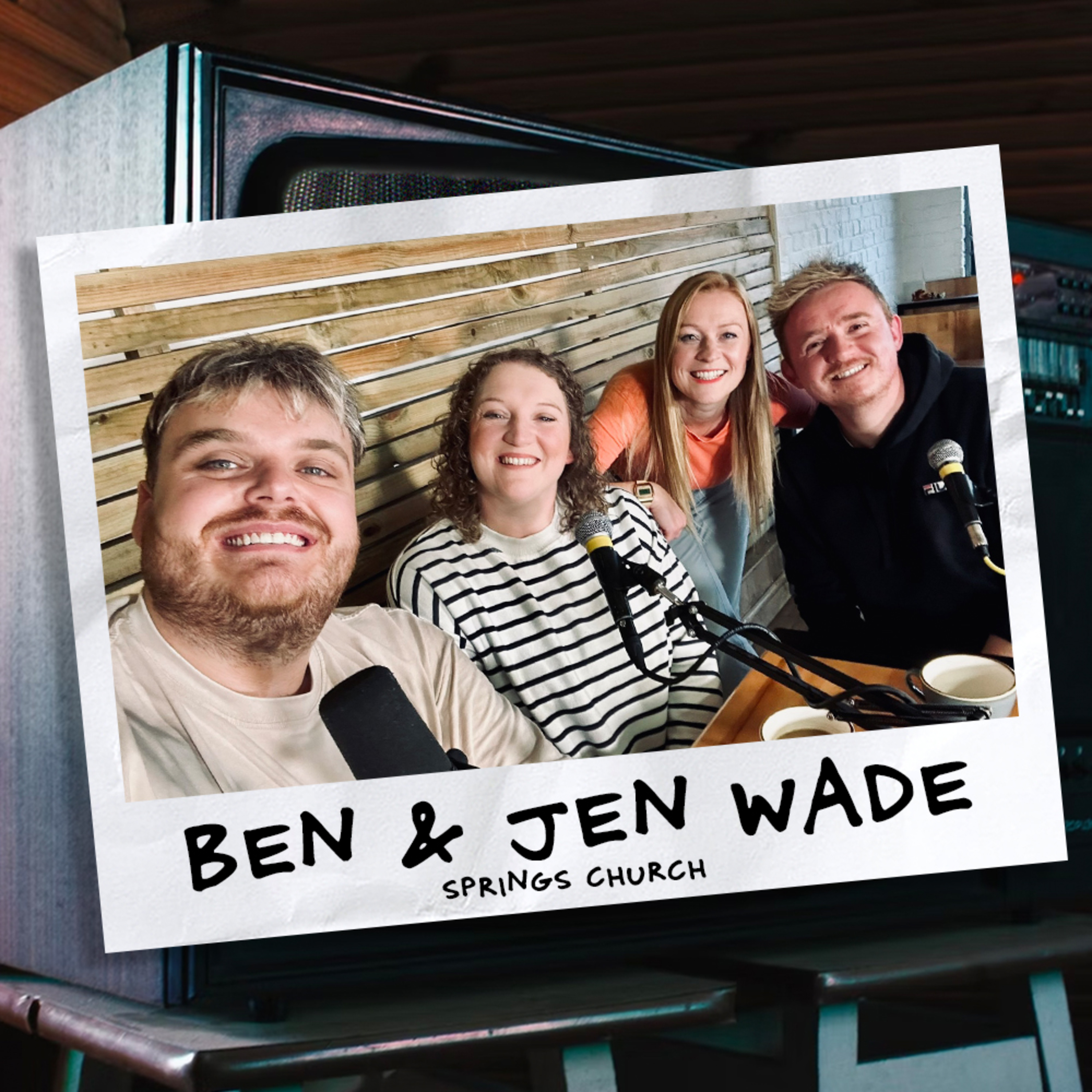 17. "If we're not leading our own faith, we have no authority to lead others." - Ben & Jen Wade - The Real Life Show episode artwork
