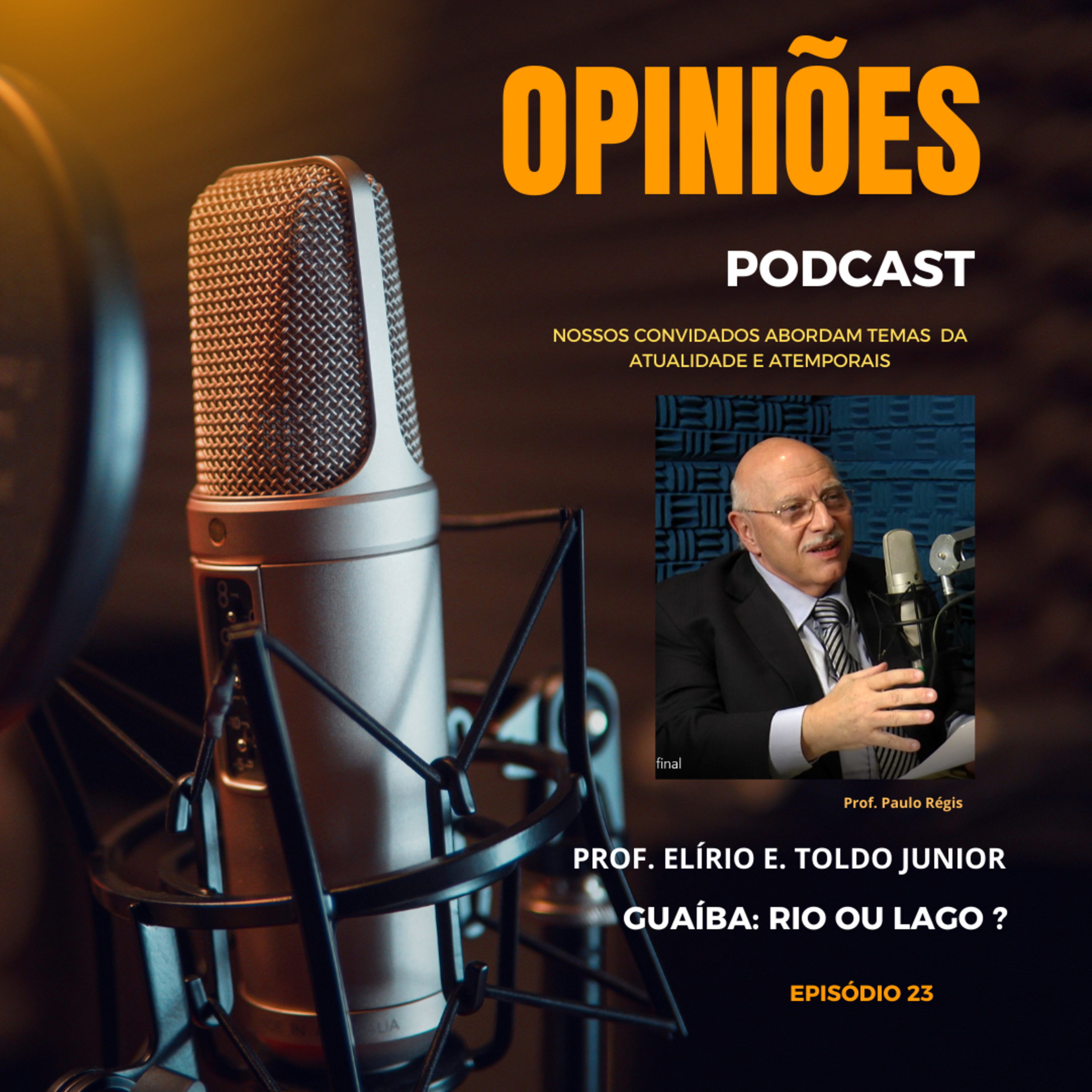 OPINIÕES PODCAST