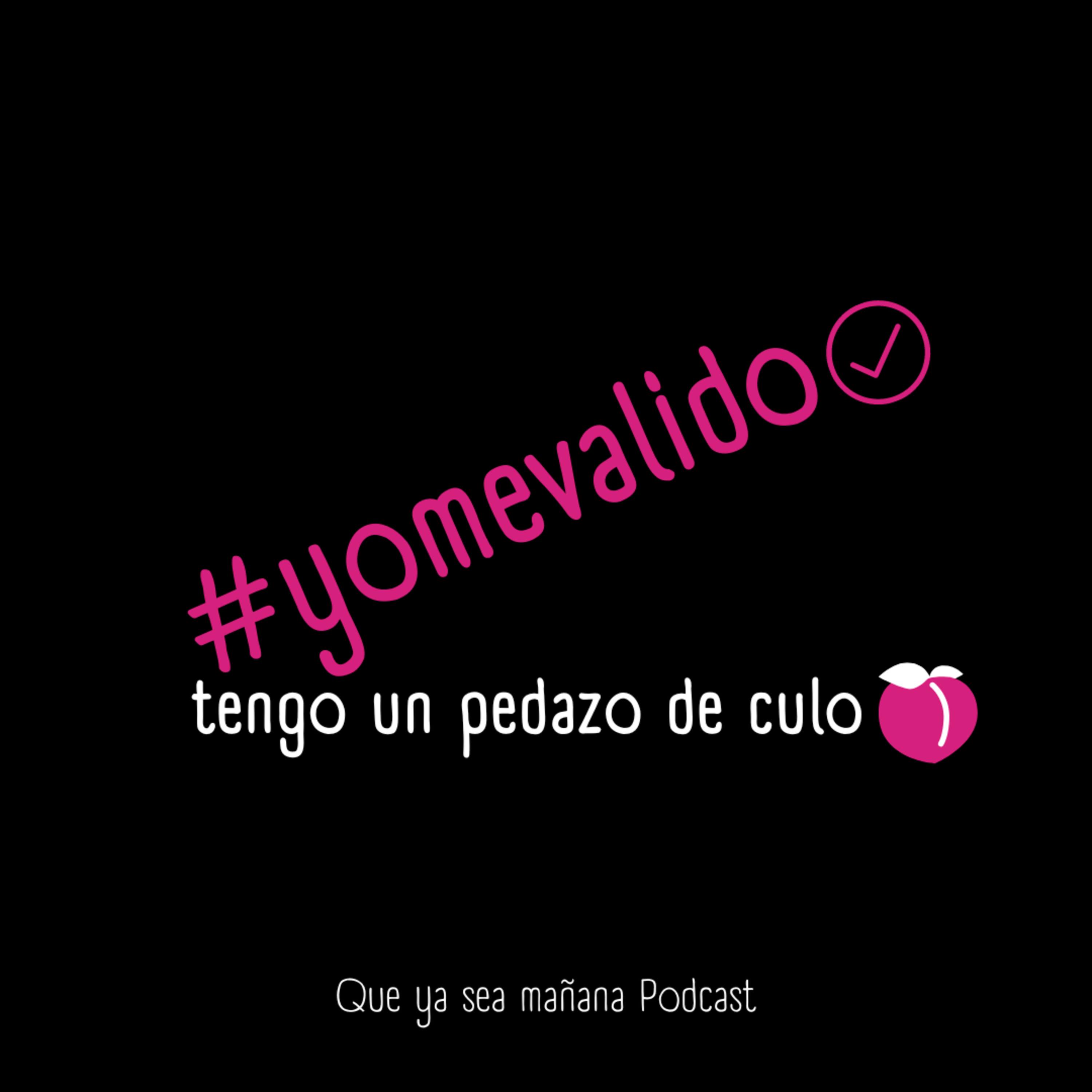 Que ya sea mañana Podcast