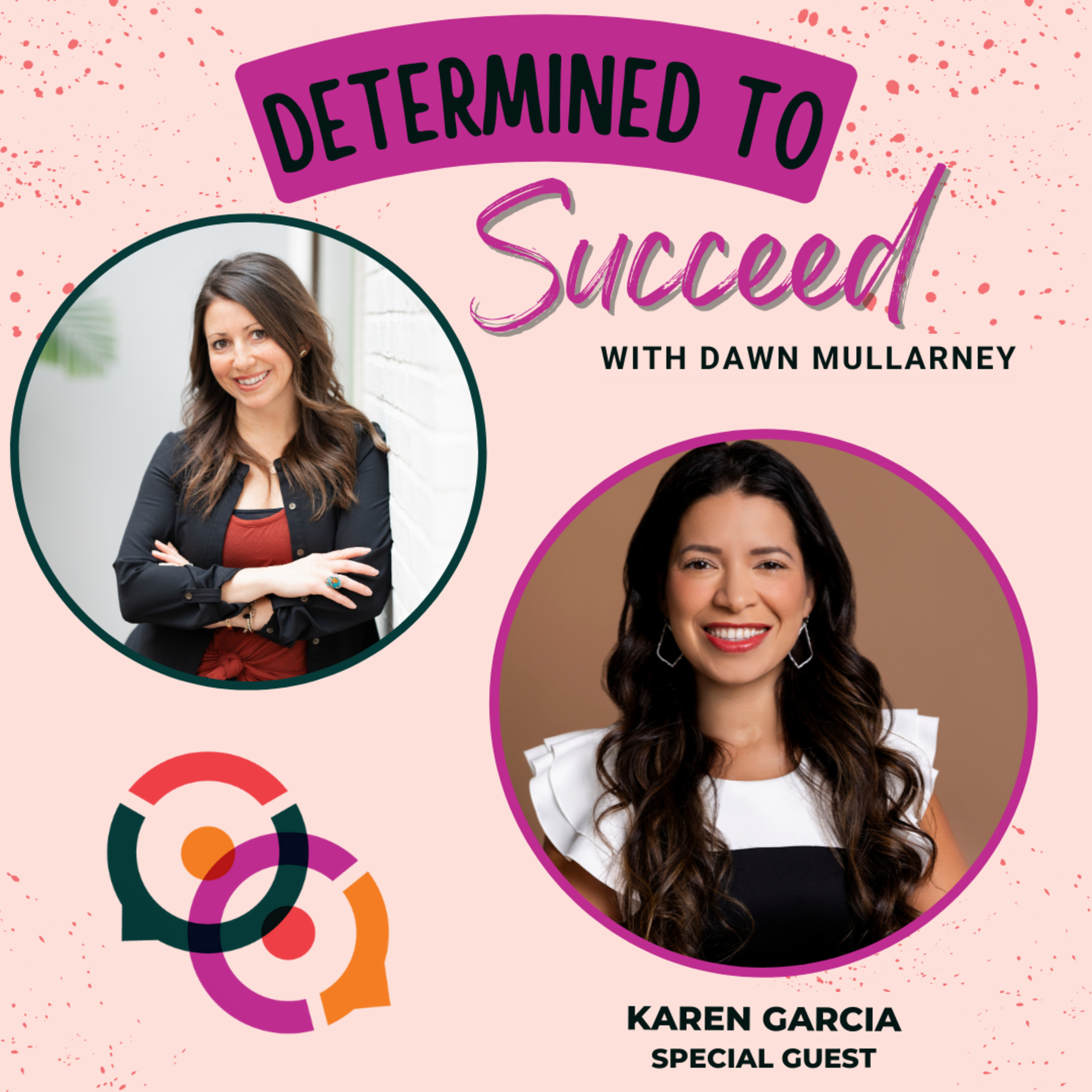 Determined To Succeed with Dawn Mullarney