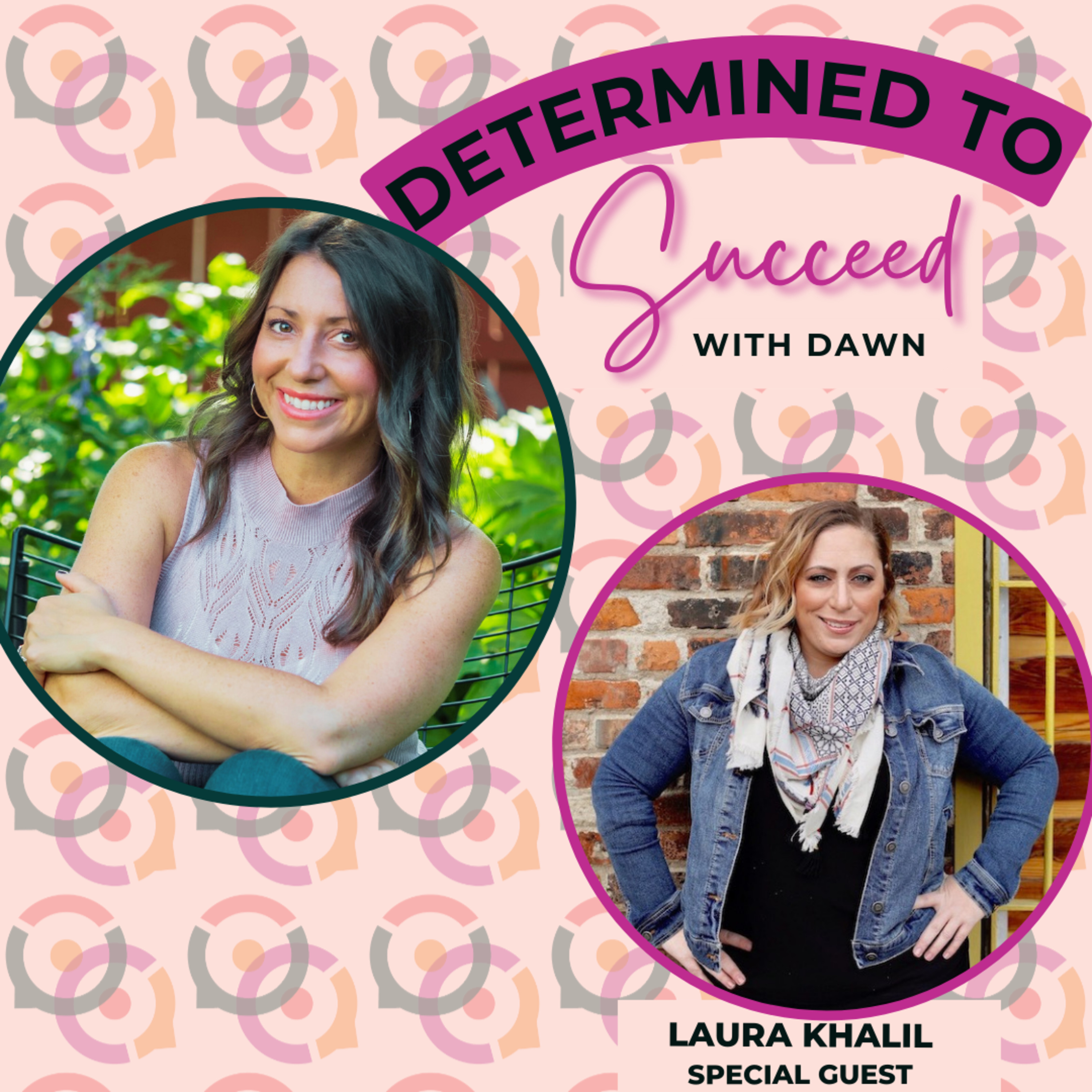 Determined To Succeed with Dawn Mullarney