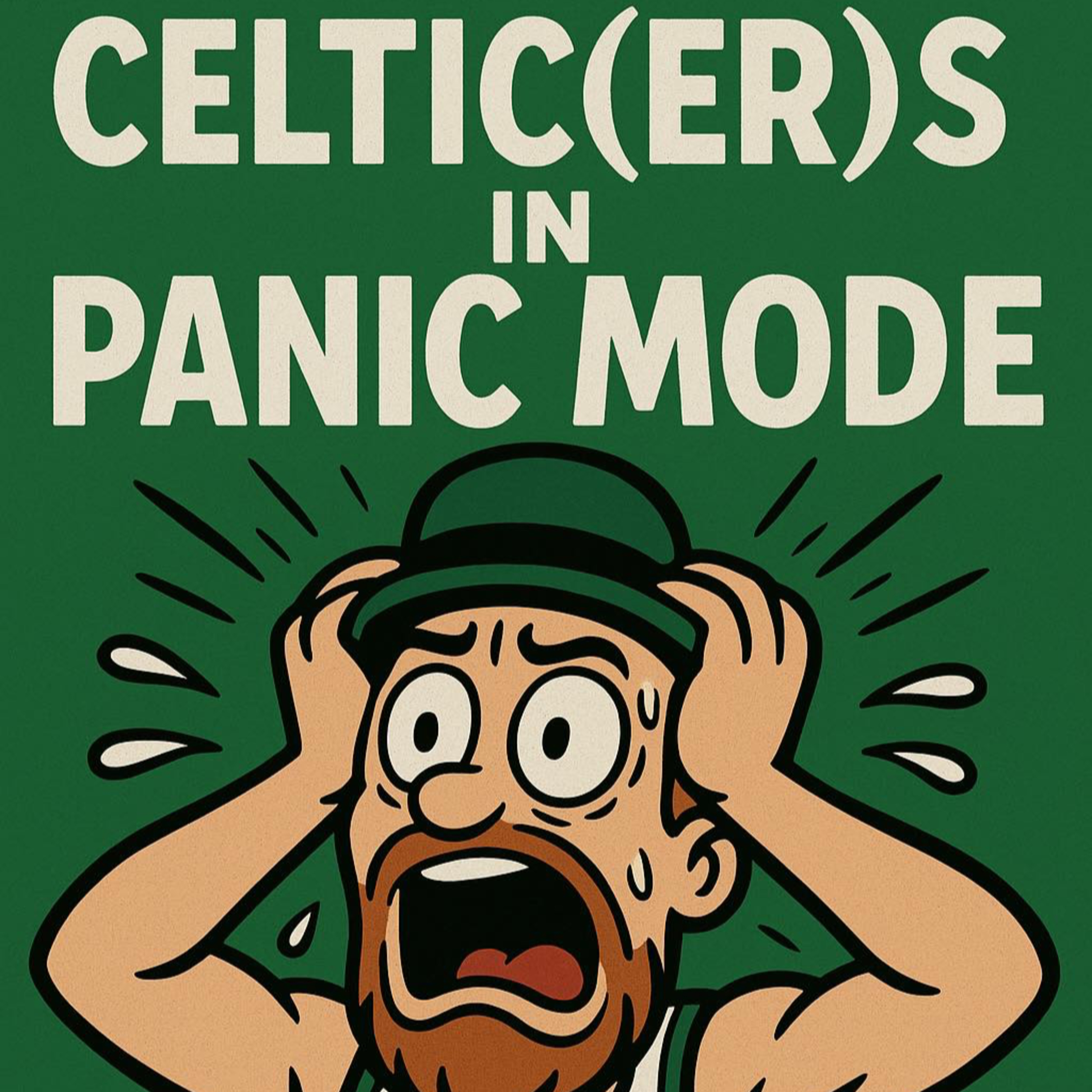 CELTIC(er)S in Panic Mode ft Teo L-Train