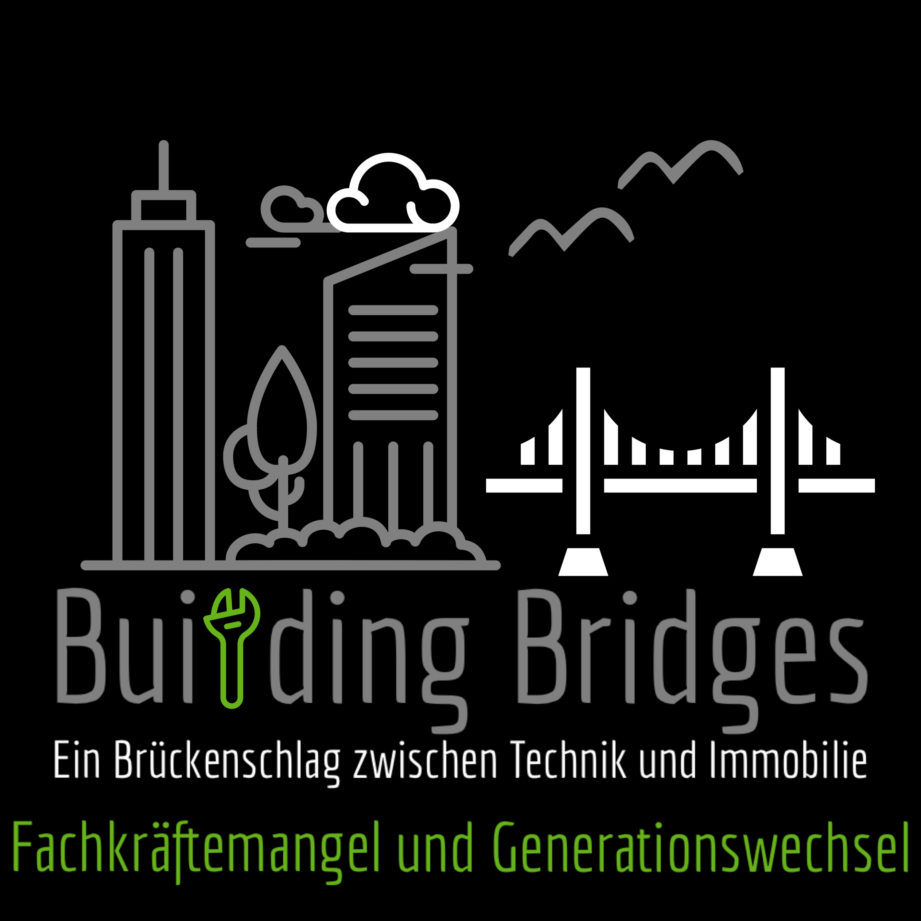 Building Bridges: Ein Brückenschlag zwischen Technik und Immobilie
