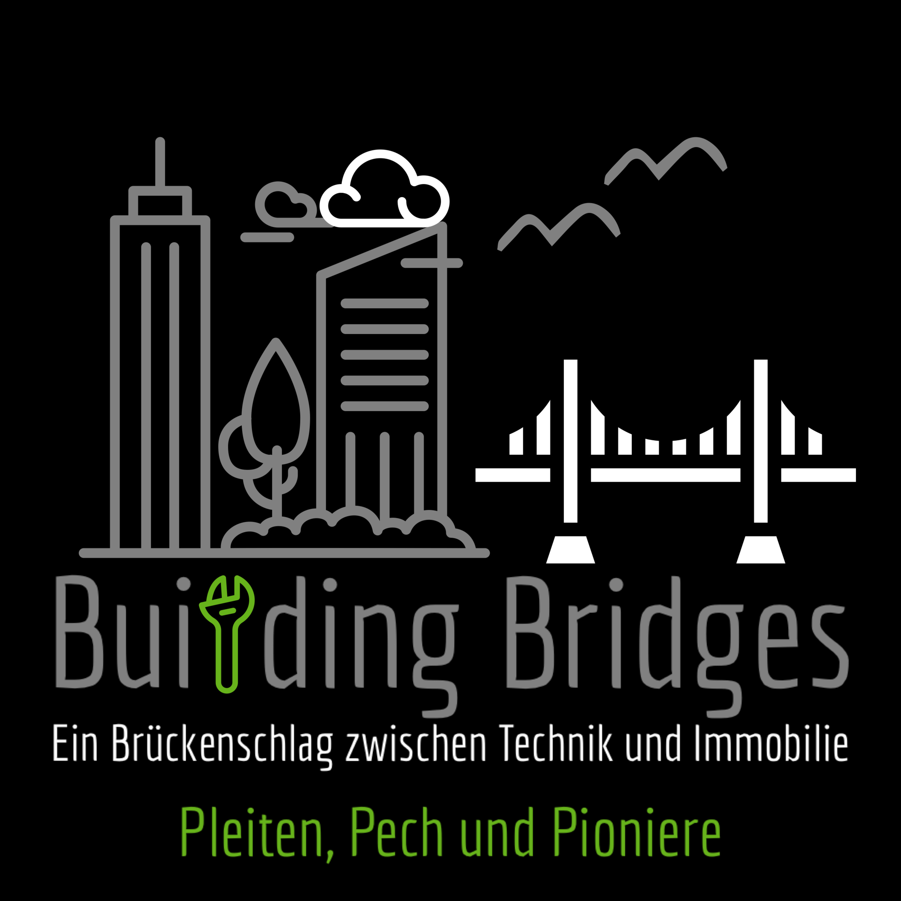 Building Bridges: Ein Brückenschlag zwischen Technik und Immobilie