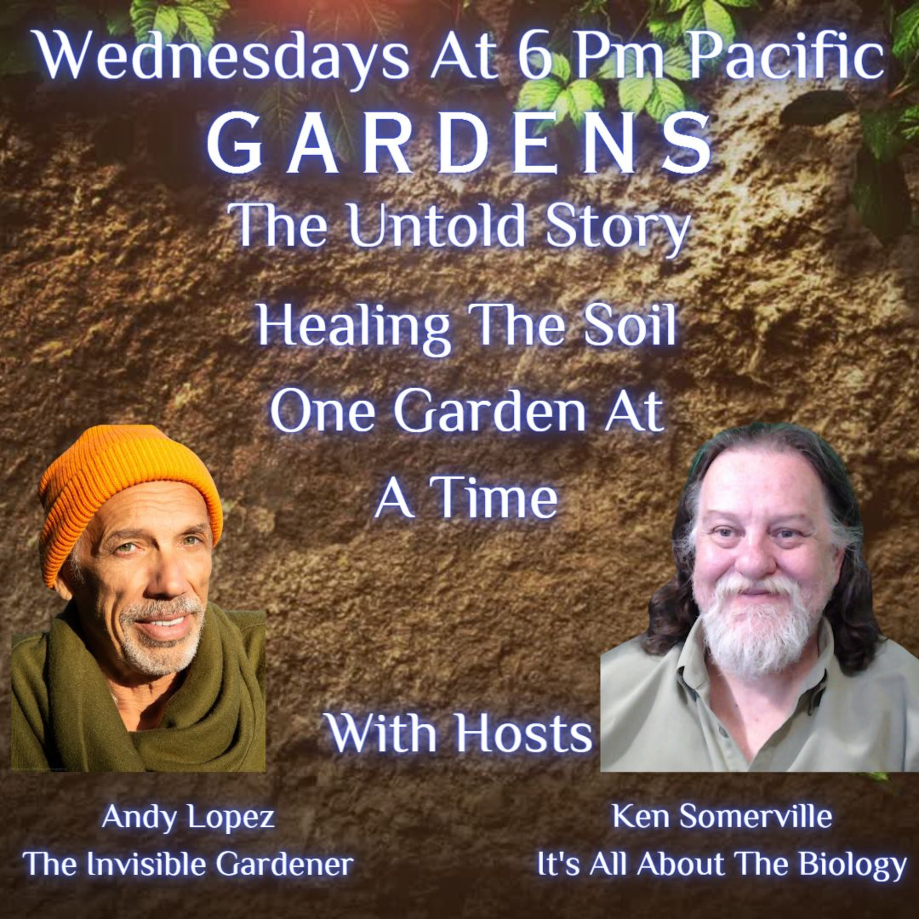 Gardens The Untold Story: Healing The Soil One Garden At A Time