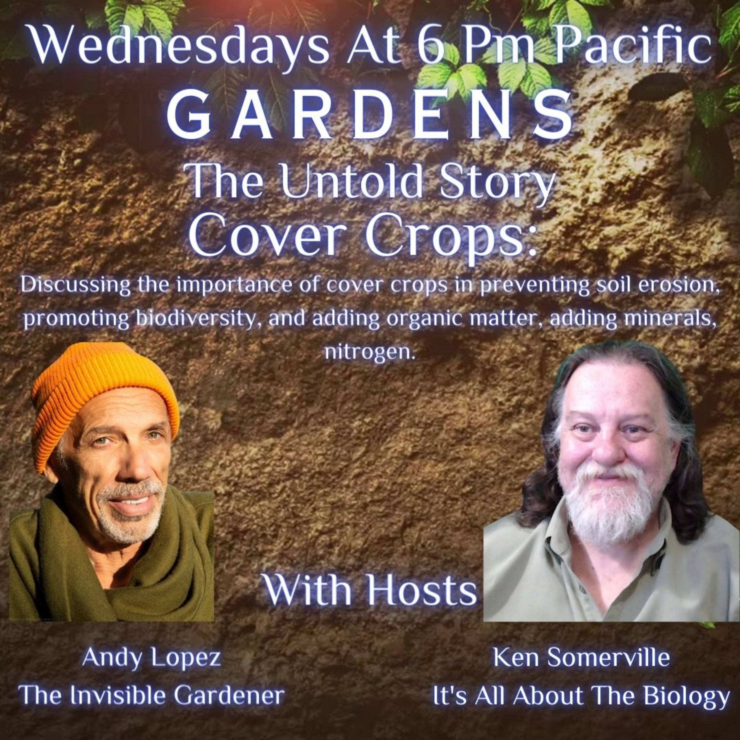 Gardens The Untold Story: Cover Crops