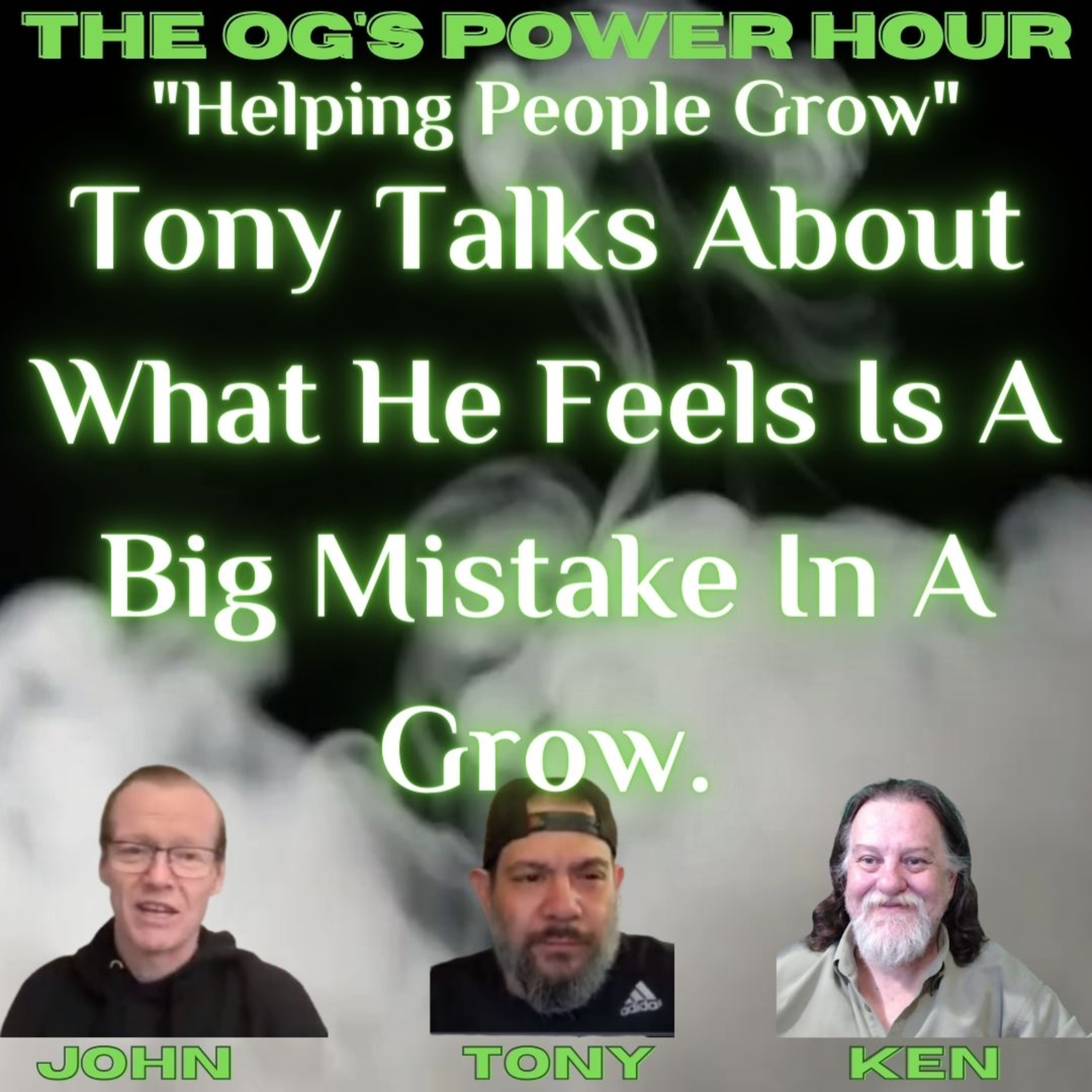 Tony Talks About What He Feels Is A Big Mistake In A Grow.