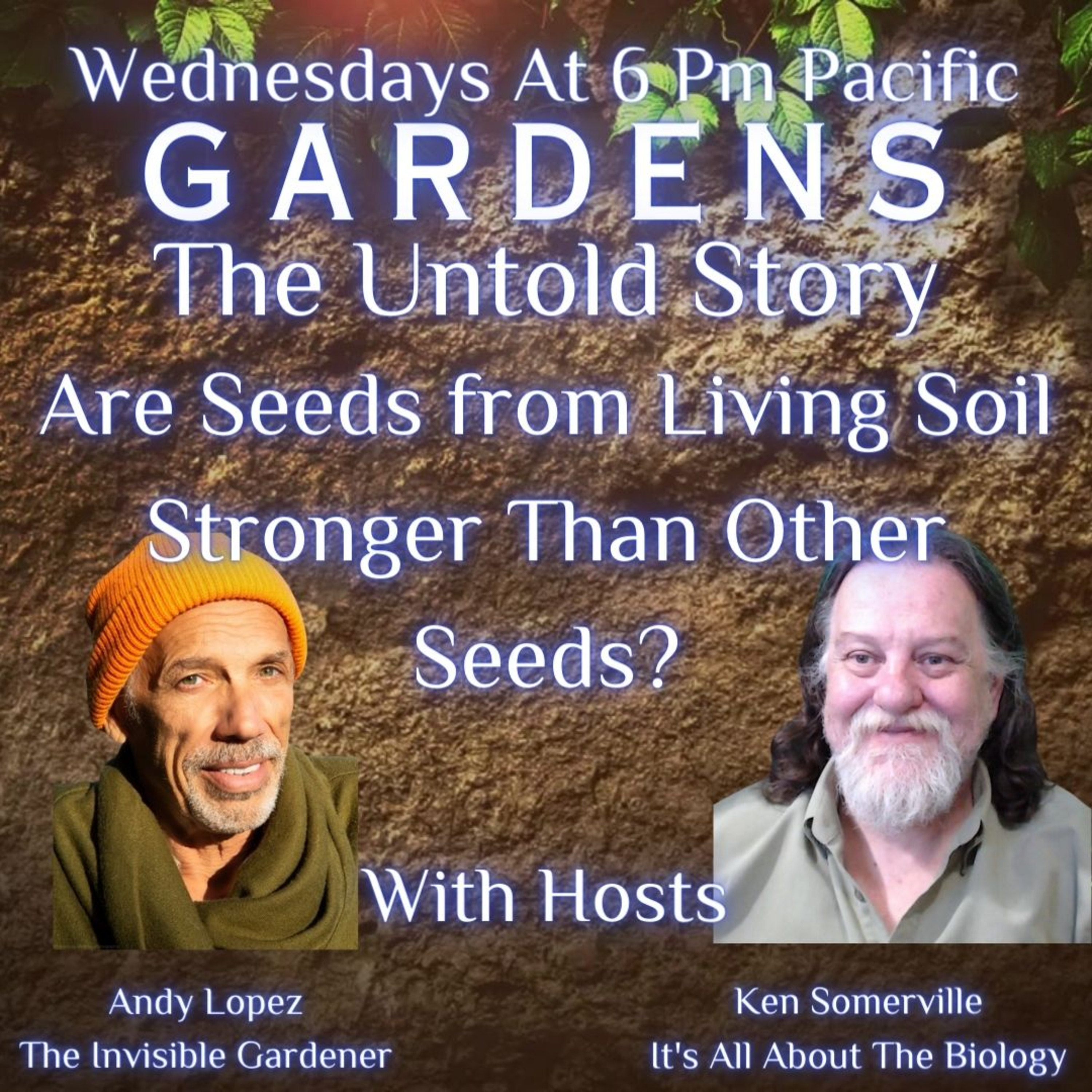 Are Seeds from Living Soil Stronger Than Other Seeds?