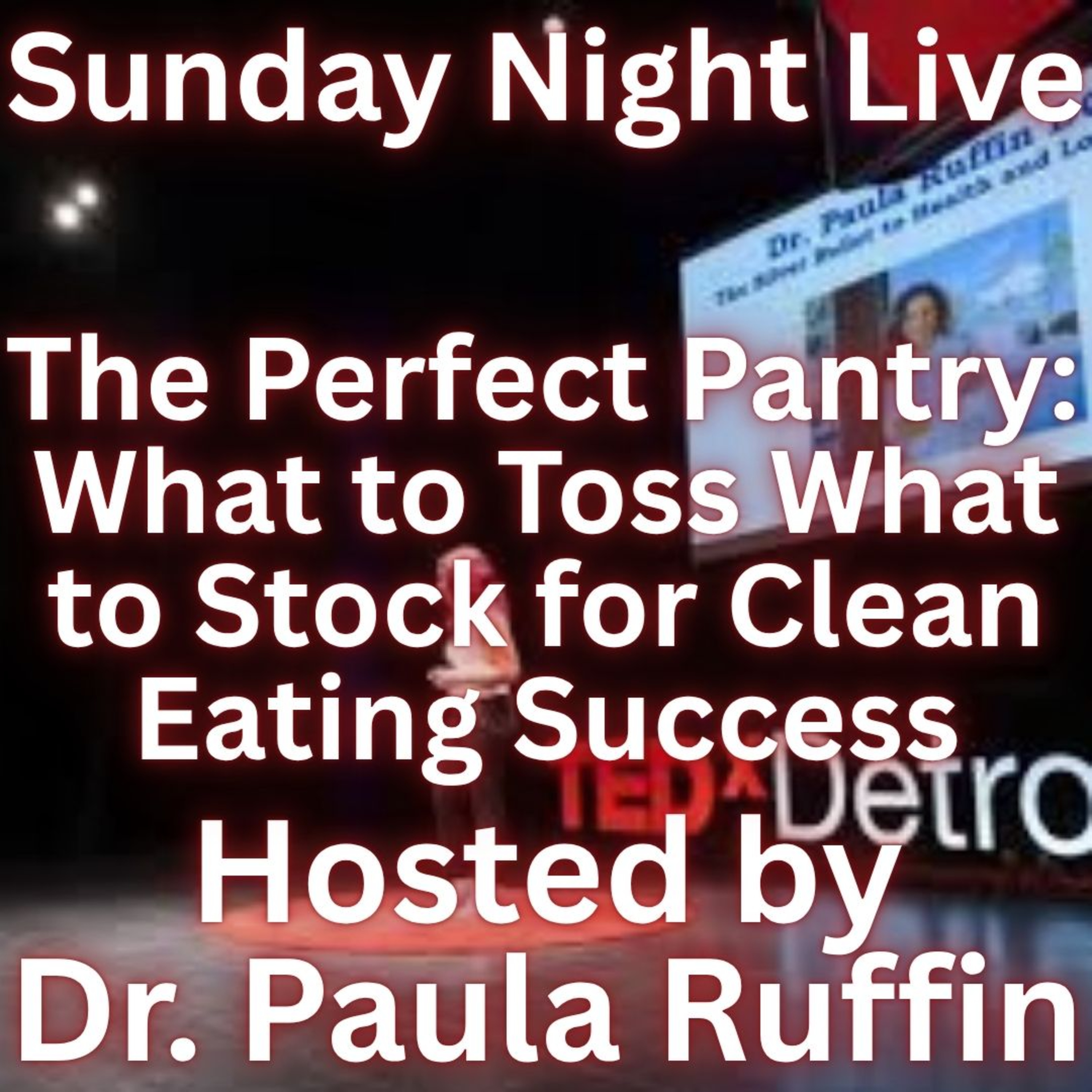 The Perfect Pantry: What to Toss What to Stock for Clean Eating Success