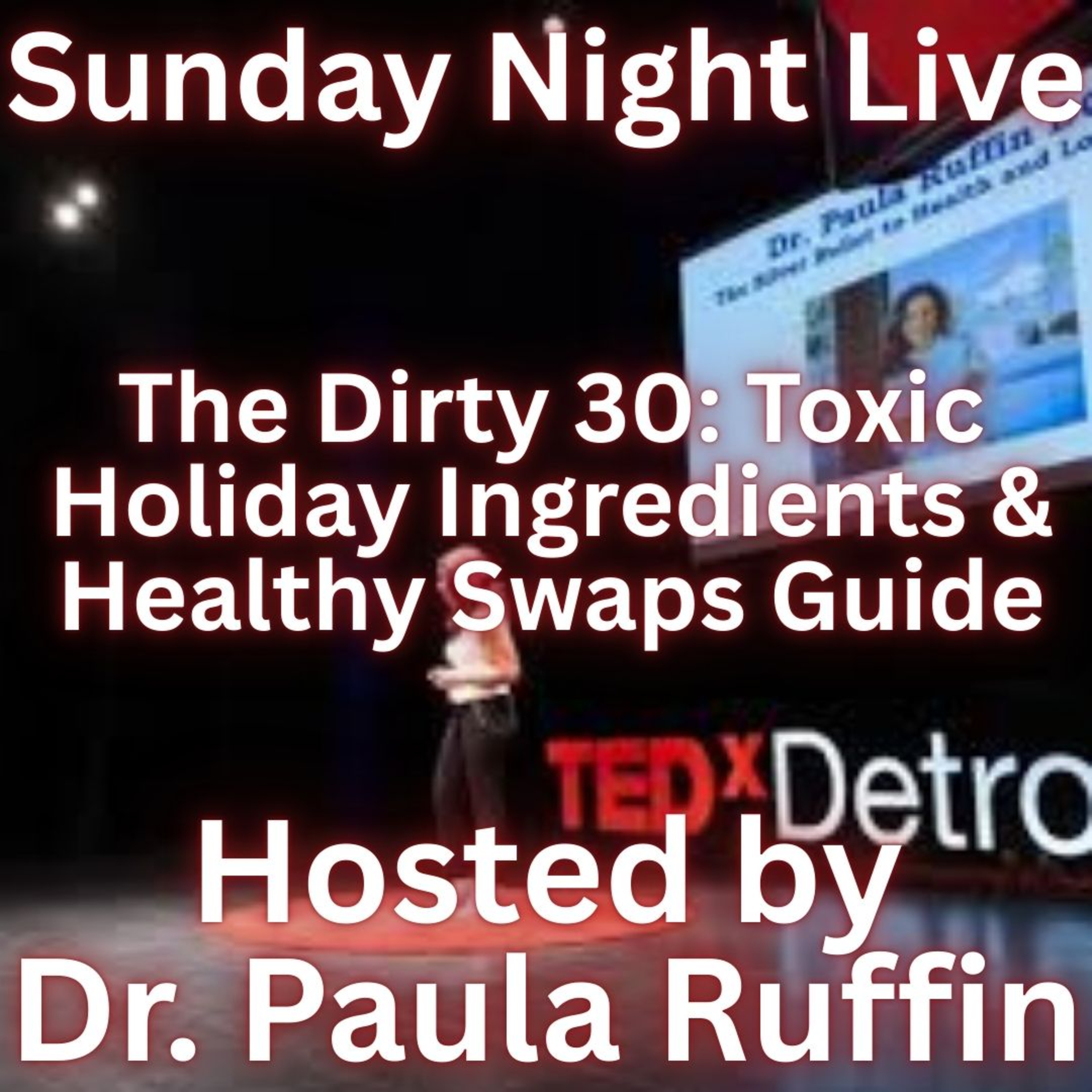 The Dirty 30 Toxic Holiday Ingredients & Healthy Swaps Guide