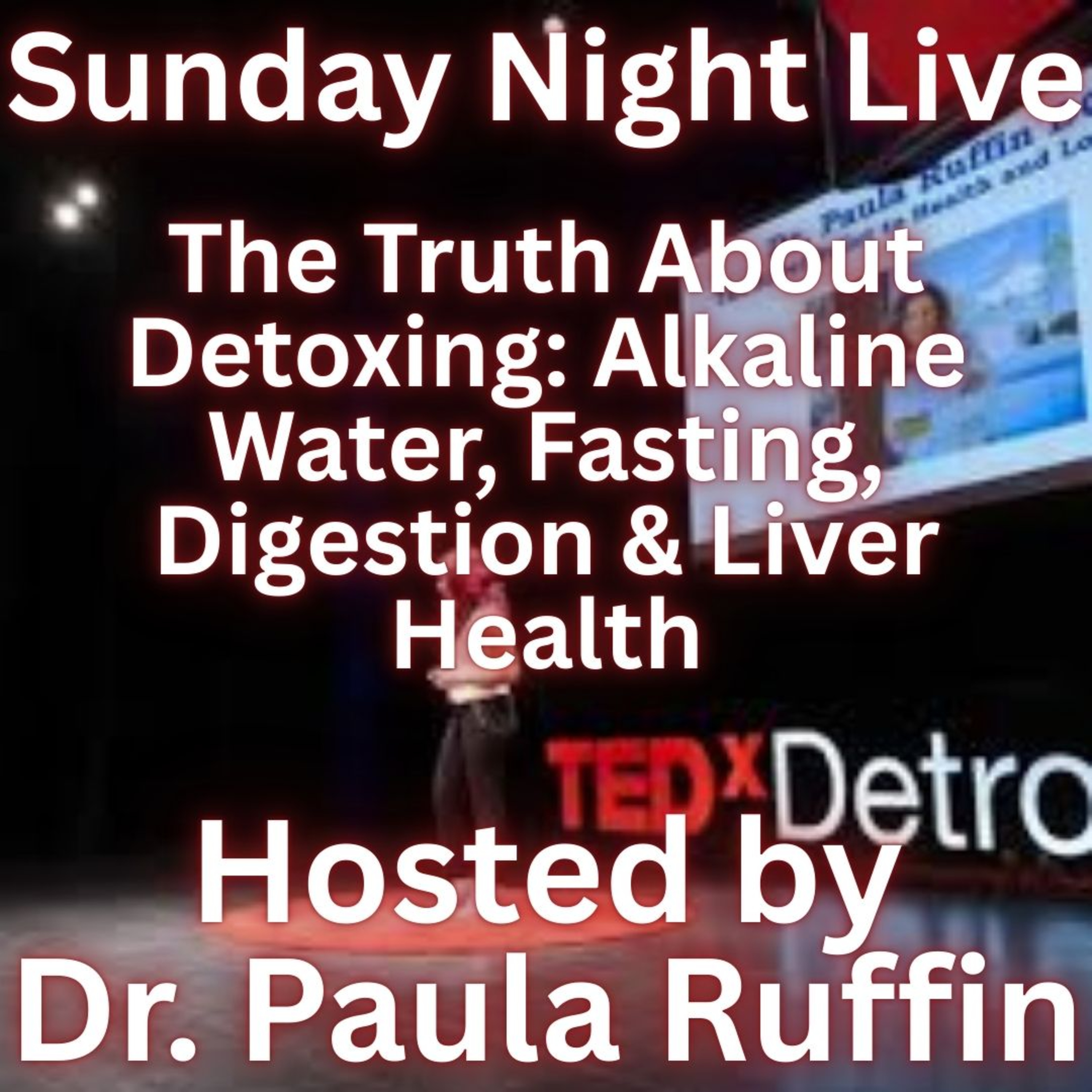 The Truth About Detoxing Alkaline Water, Fasting, Digestion & Liver Health